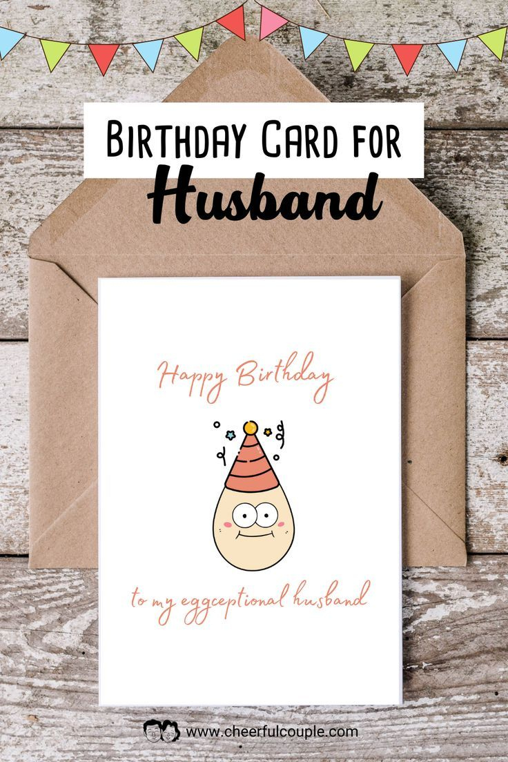 Funny Printable Birthday Card For Eggceptional Husband inside Free Printable Birthday Cards For Husband Funny