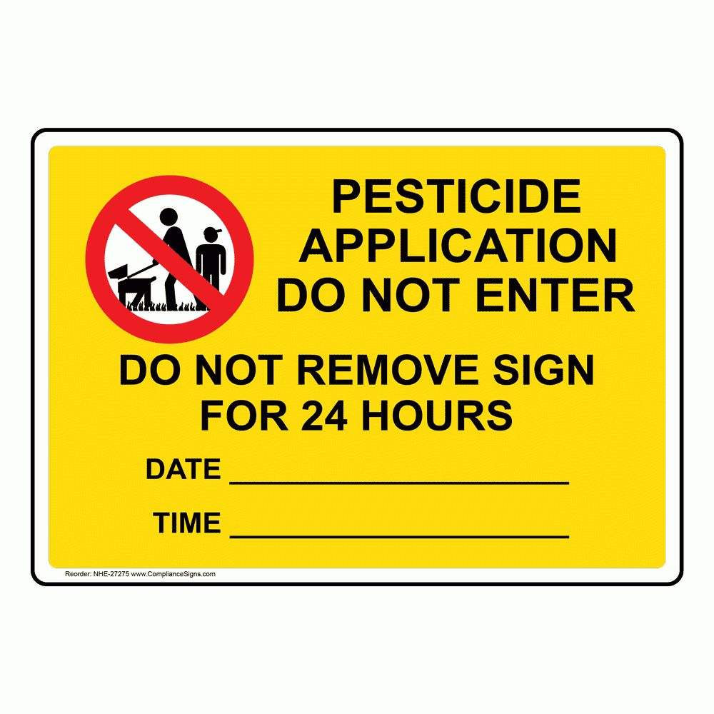 Hazmat Chemical Sign - Pesticide Application Do Not Enter for Printable Pesticide Warning Signs