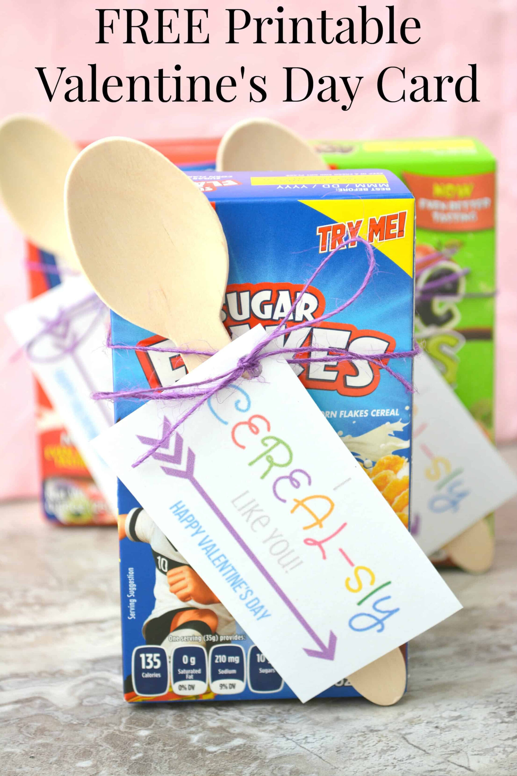 I Cereal-Sly Like You&amp;quot; Free Printable Valentine&amp;#039;S Day Card for Cereal Valentine Free Printable