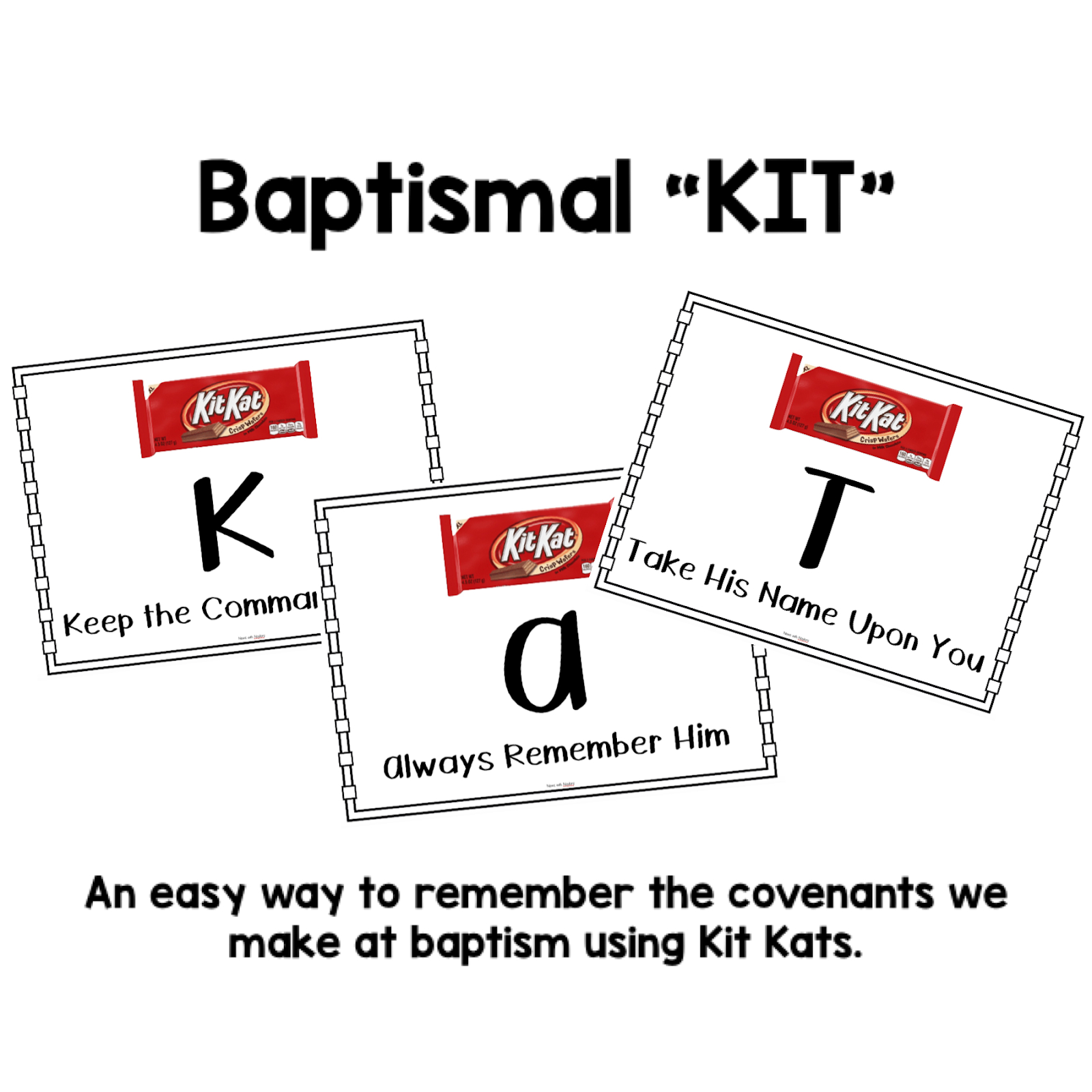Kit Kat&amp;quot; Baptismal Covenants throughout Kit Kat Baptism Free Printable