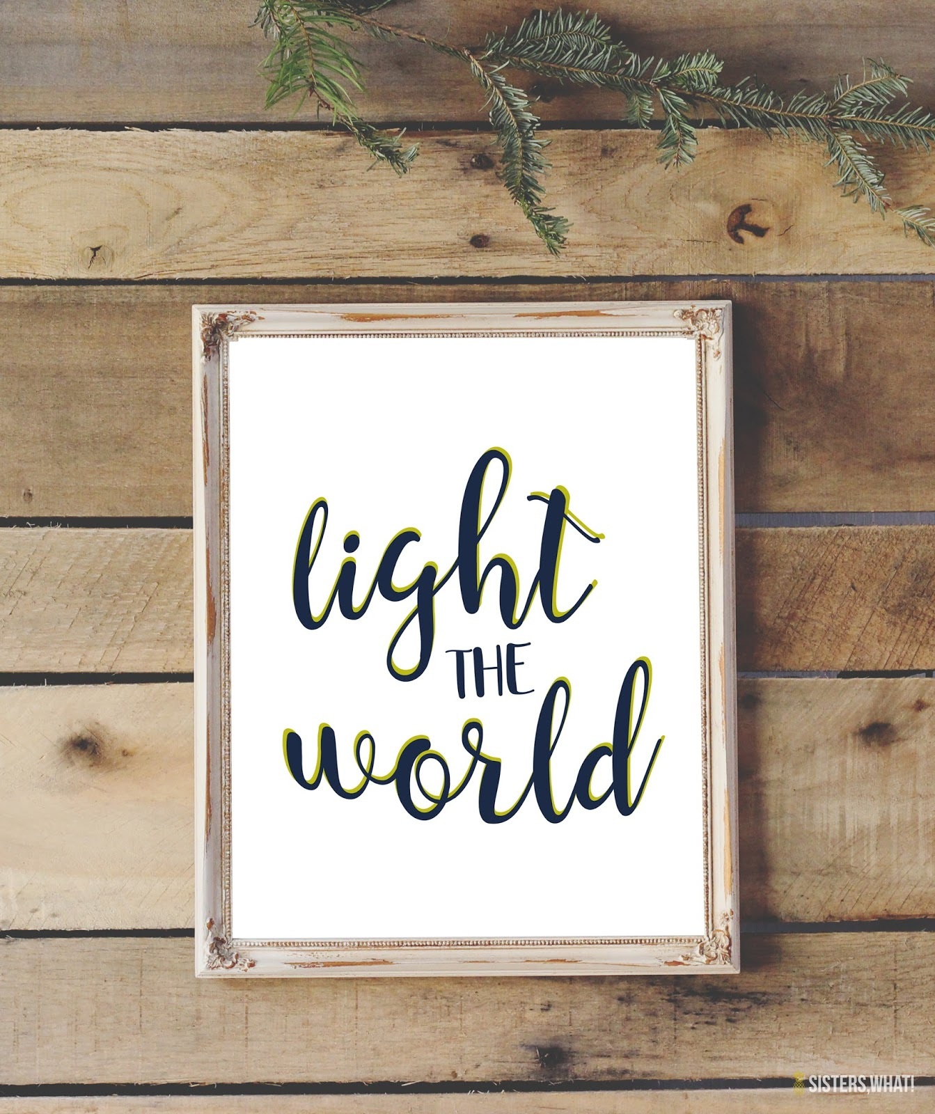 Light The World || Free Printable - Sisters, What! for Light the World Printables