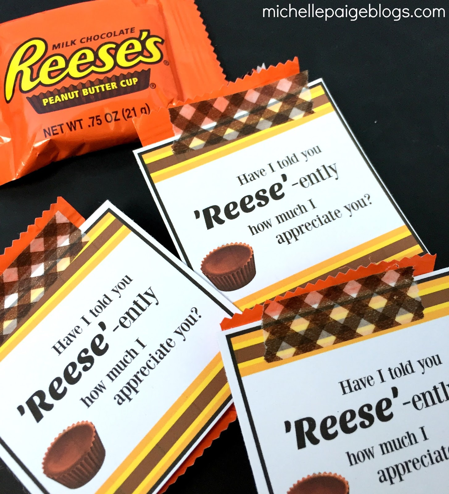Michelle Paige Blogs: Reese&amp;#039;S Peanut Butter Cups Appreciation Gift with regard to Tags Free Printable Reese&amp;#039;S Pieces Thank You Printable