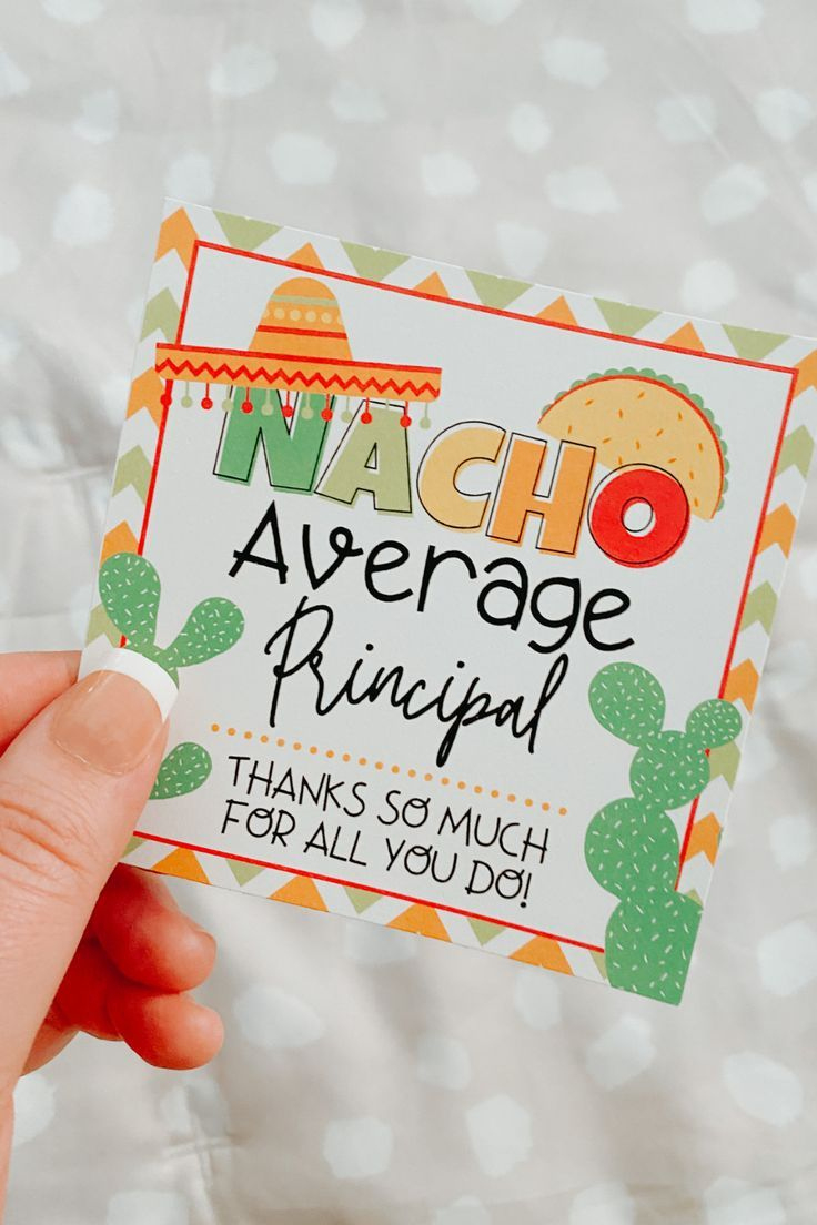 Nacho Average Principal - Printable Gift Tag Available On Etsy! pertaining to Nacho Average Principal Free Printable