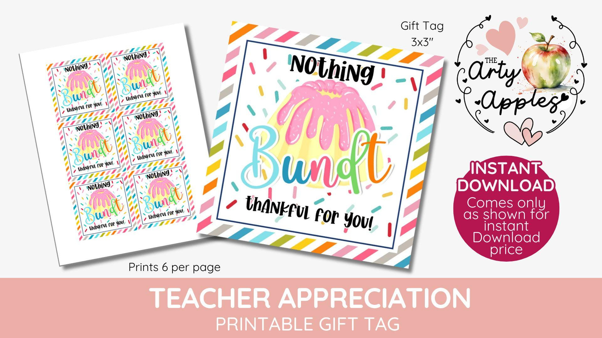 Nothing Bundt Thankful For You Gift Tag, Teacher, Staff Cake Appreciation Gift Tags, Volunteer, Printable Bakery Labels, Instant Download in Nothing Bundt Thankful For You Free Printable