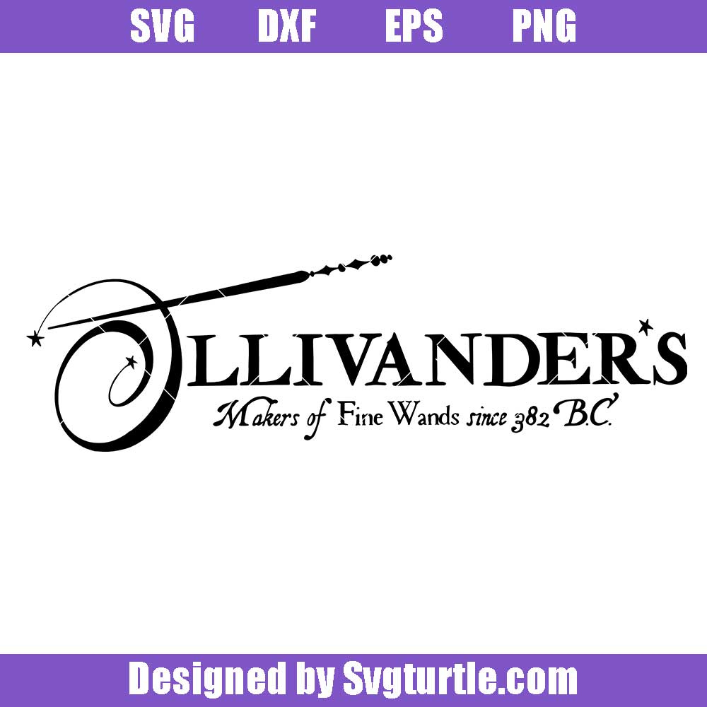 Ollivander&amp;#039;S Wand Shop Sign Svg, Harry Potter Svg regarding Ollivanders Wand Shop Sign Free Printable