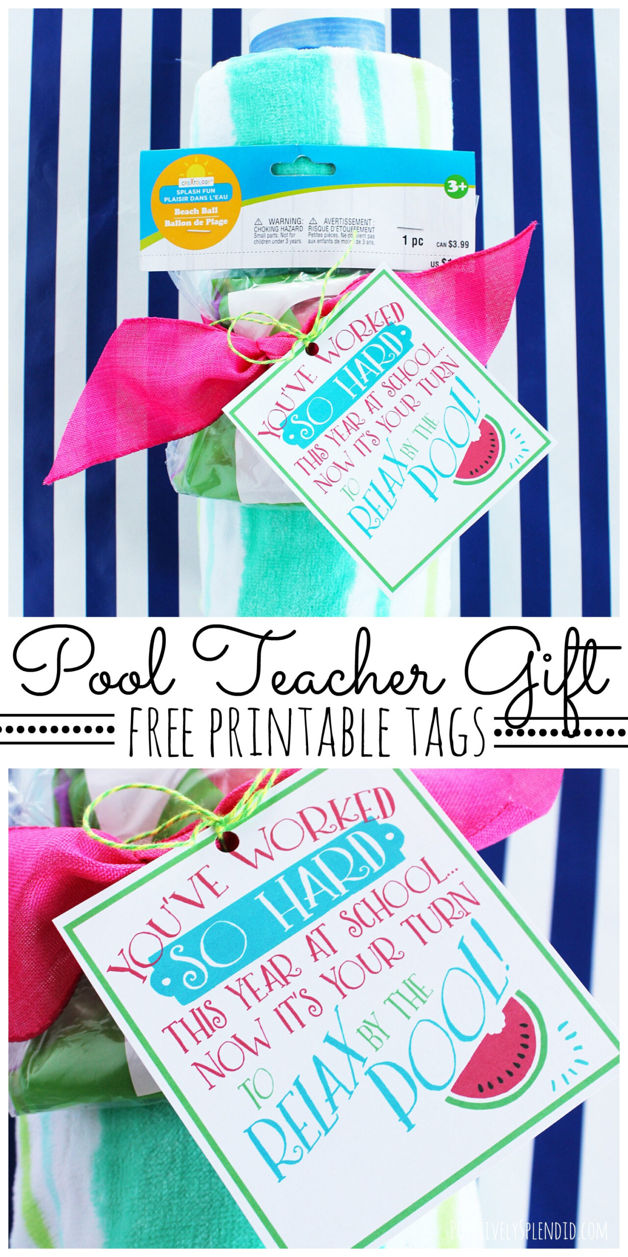 Pool Teacher Gift Idea With Free Printable - Positively Splendid with Teacher Gift Tags Free Printable