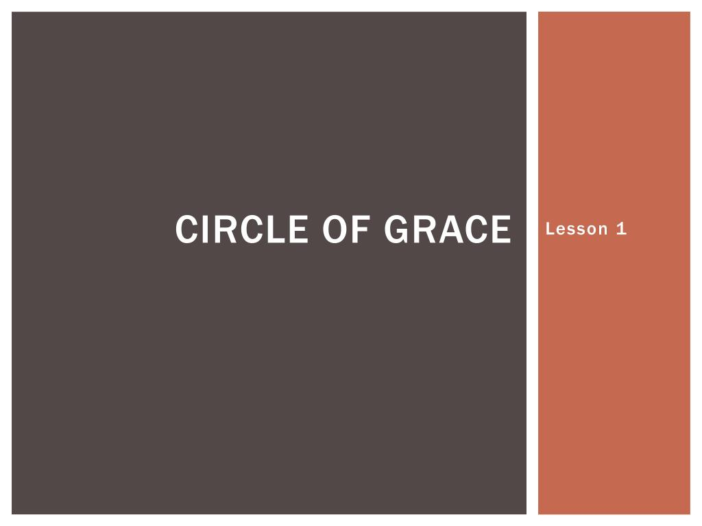 Ppt - Circle Of Grace Powerpoint Presentation, Free Download - Id with Circle of Grace Printable
