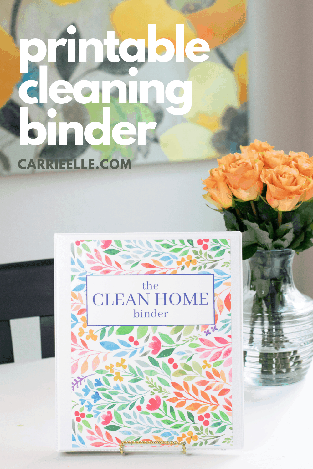 Printable Cleaning Binder - Carrie Elle throughout Cleaning Binder Free Printables