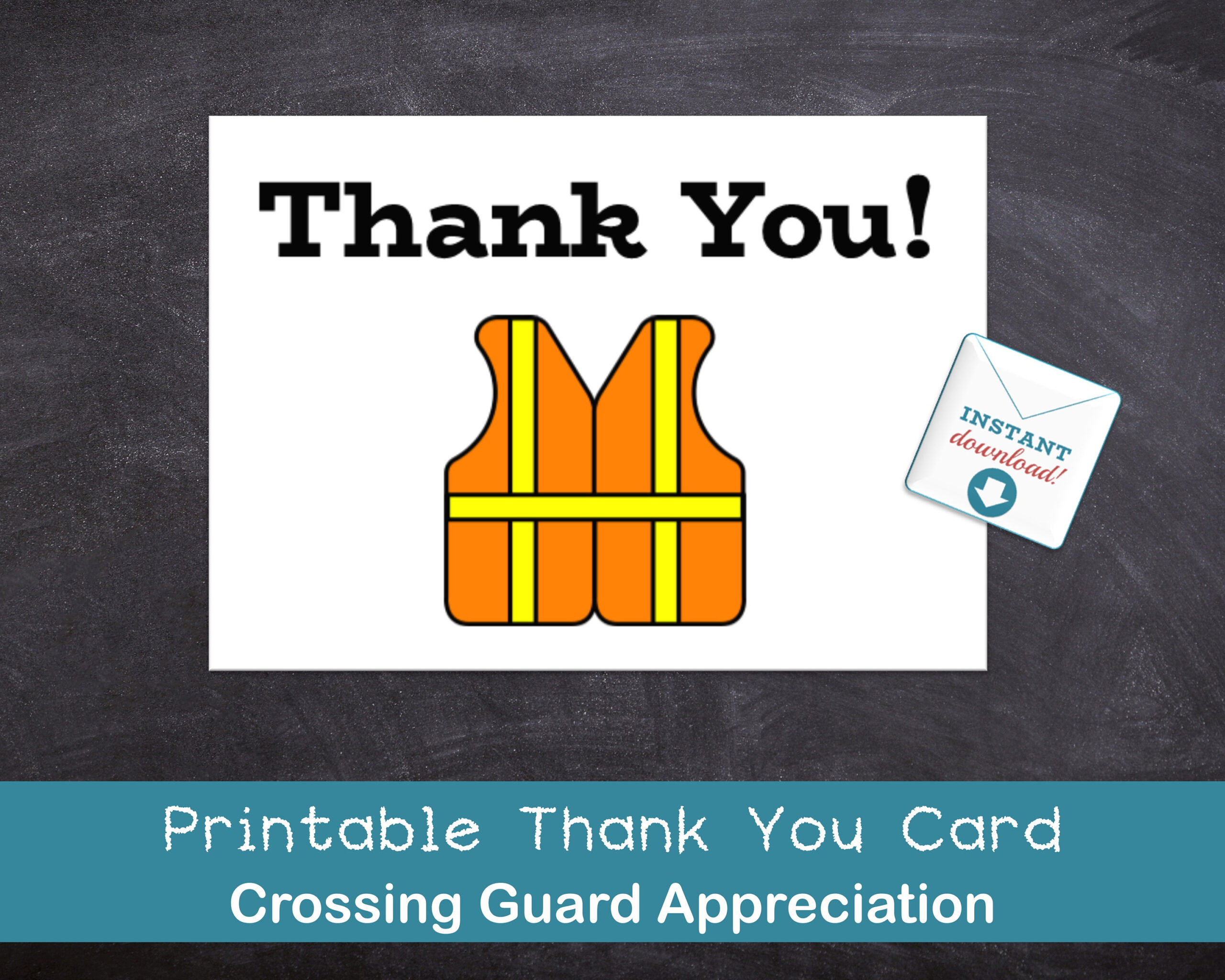 Printable Download, Crossing Guard Thank You Card, Safety for Crossing Guard Thank You Free Printable