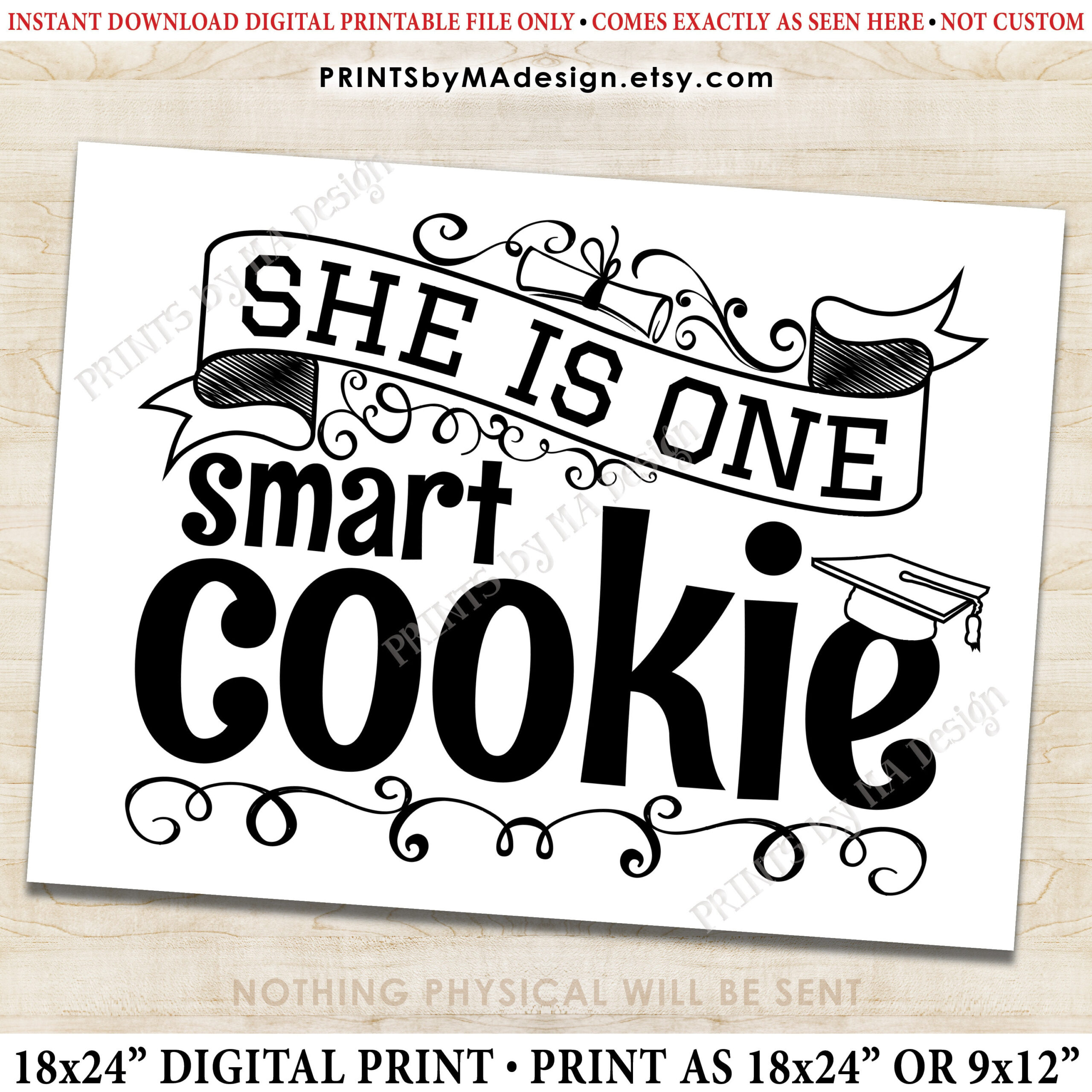 She Is One Smart Cookie Sign, Girl Graduation Party Decorations with One Smart Cookie Graduation Free Printable