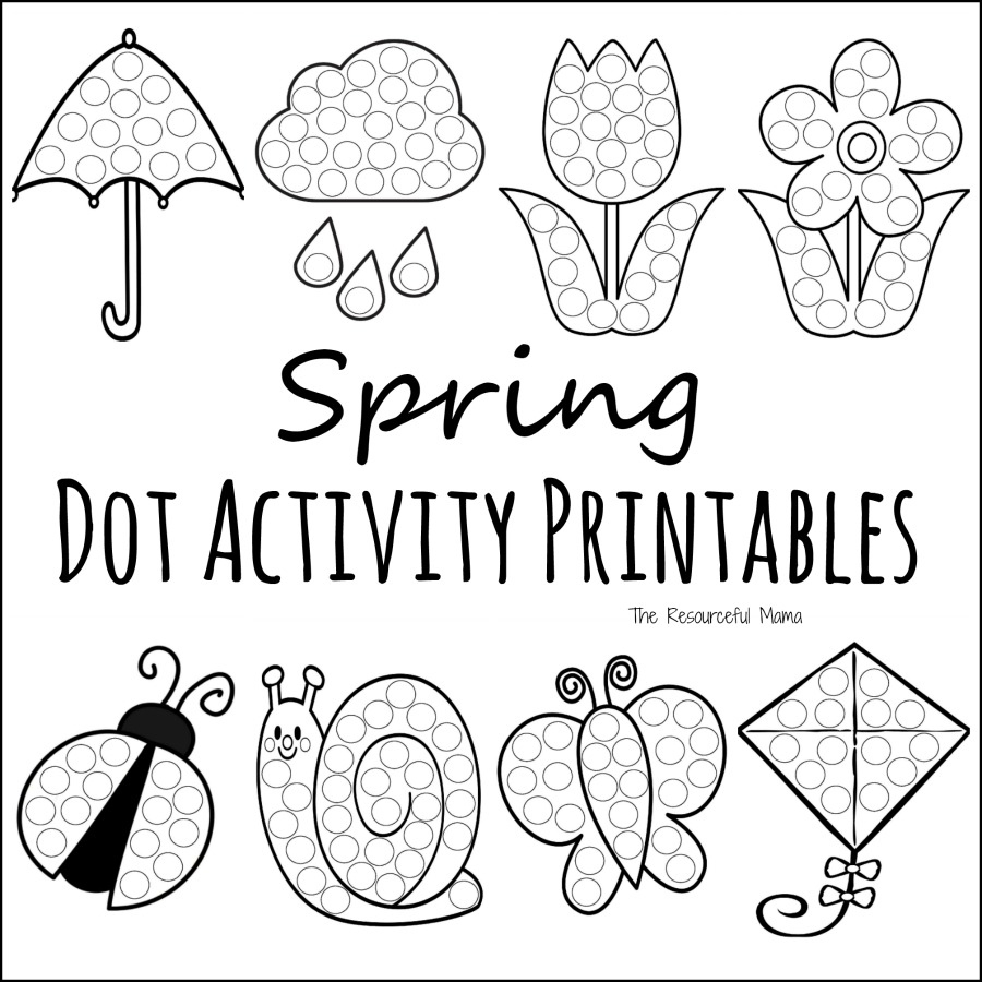 Spring Do A Dot Prinables for Free Dot Paint Printables