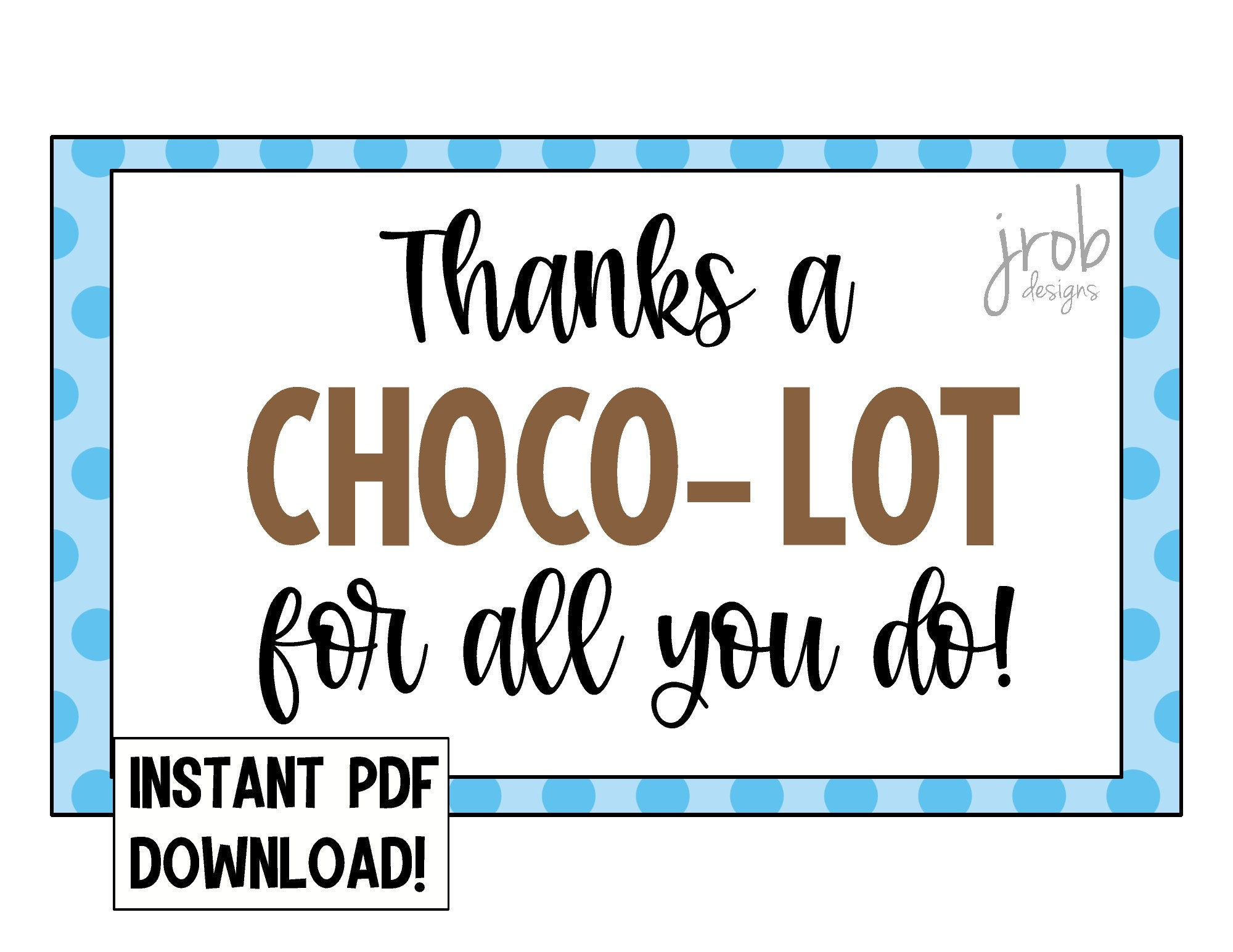Thanks A Choco-Lot Printable - Etsy throughout Thanks a Choco Lot Free Printable