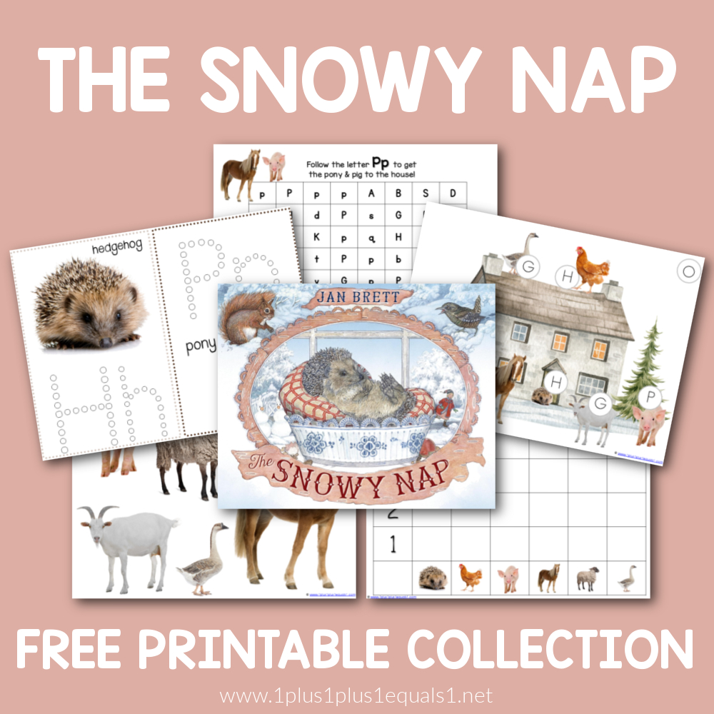 The Snowy Nap- Free Printable Collection - 1+1+1=1 in Free Jan Brett Printables