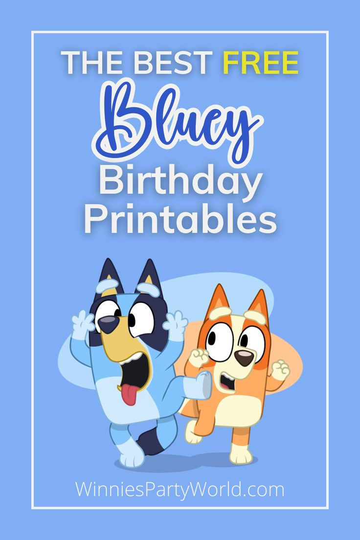 Unleash The Fun With Free Bluey Birthday Party Printables! with regard to Bluey Party Printables Free