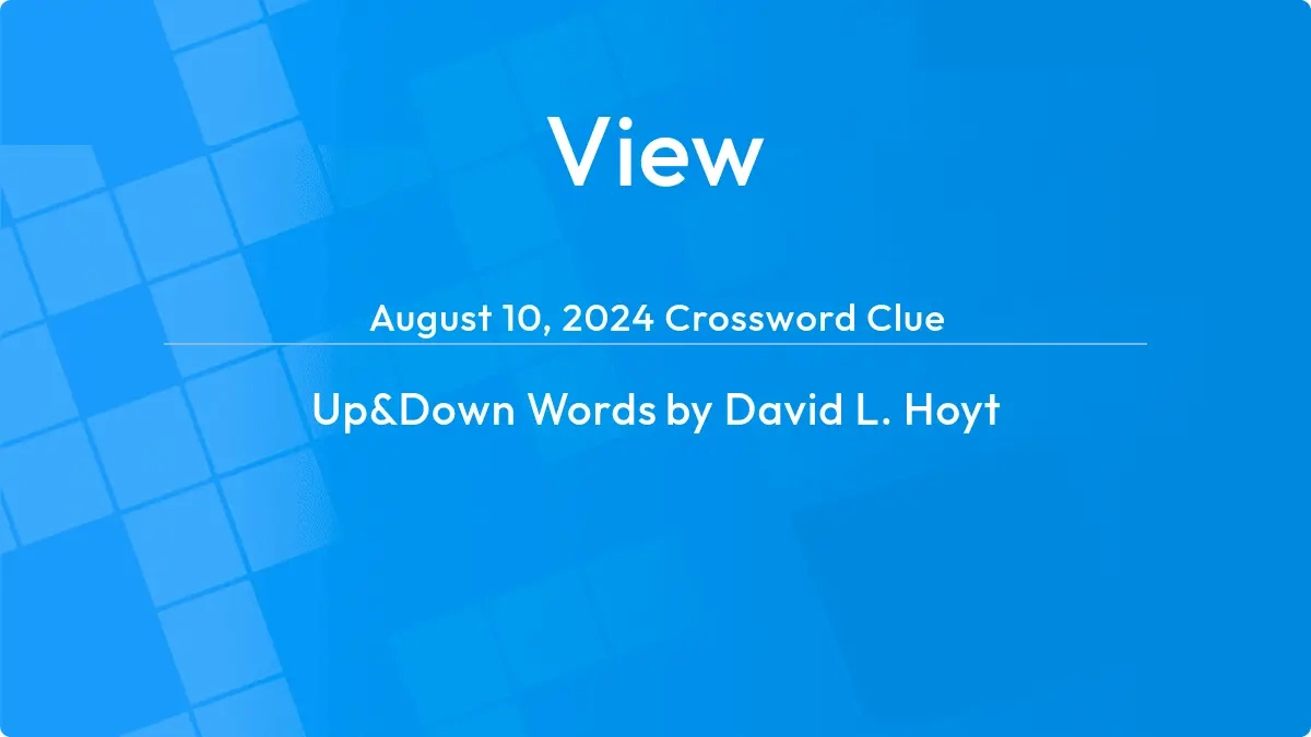 View Answer - Up And Down Words Clue pertaining to Up and Down Words Newsday Answers Today Free Printable