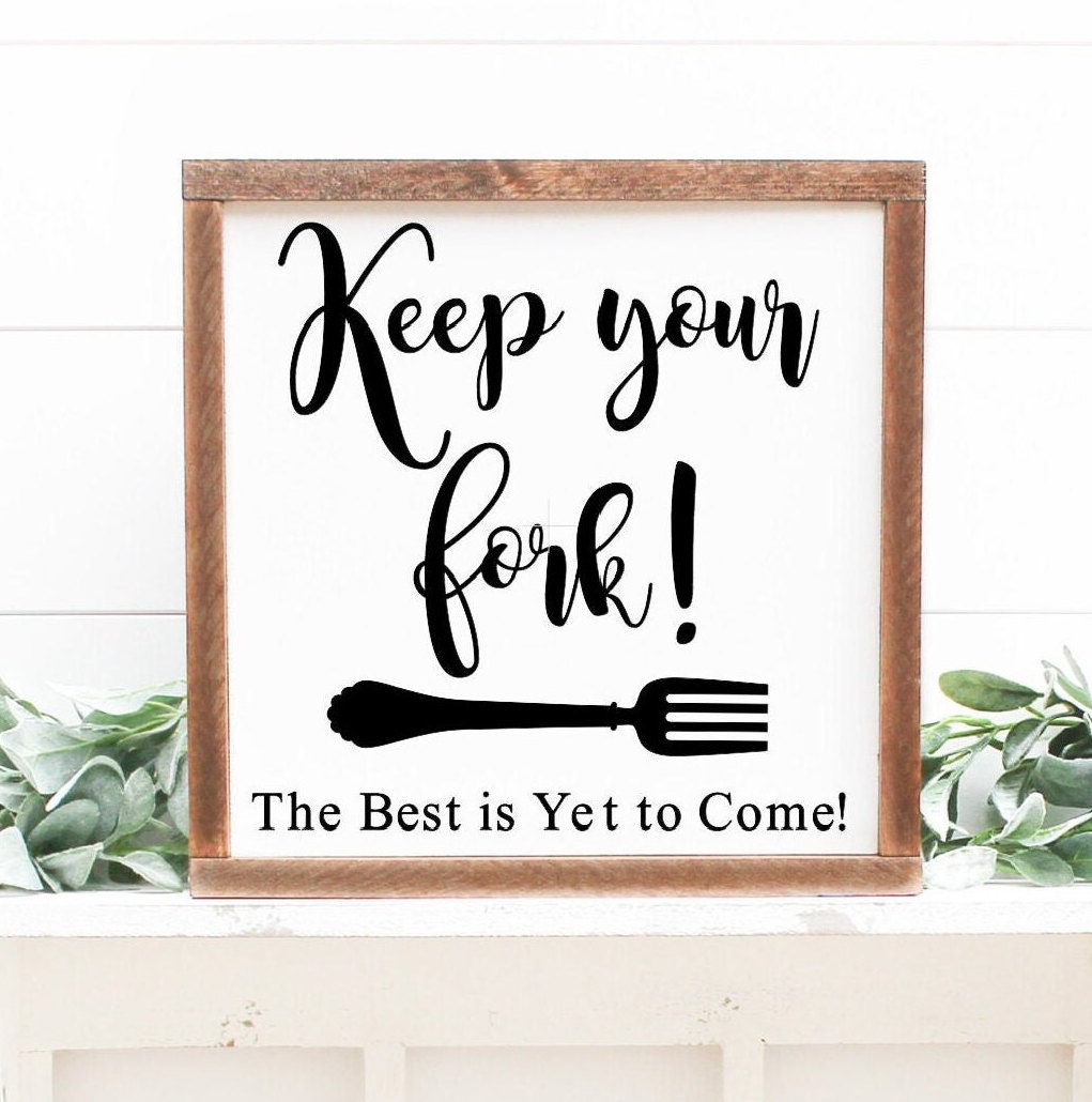 Uplifting Gift Of Encouragement, Fork Saying Sign, Keep Your Fork regarding Keep Your Fork Printable