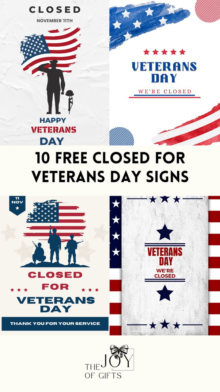 10 Printable &amp;quot;Close For Veterans Day&amp;quot; Signs (Free) - The Joy Of Gifts with Free Printable Closed Signs For Veterans Day
