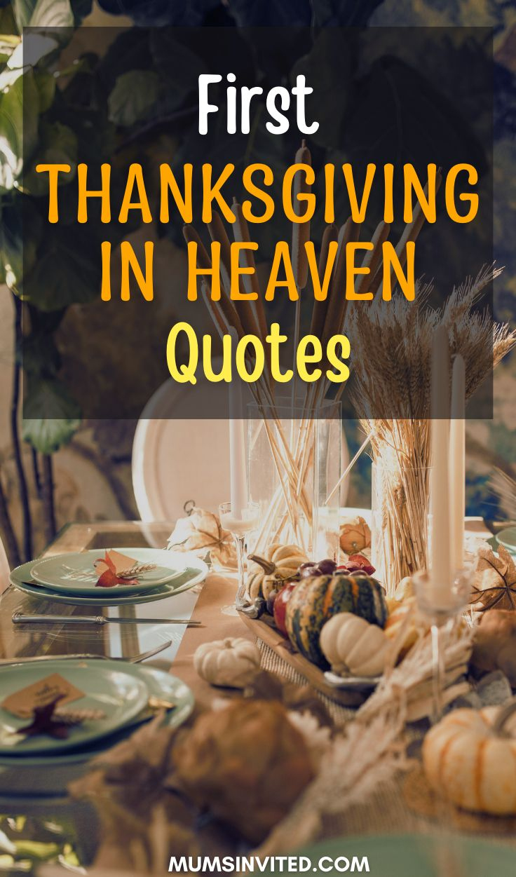 30 Happy First Thanksgiving In Heaven Quotes For Mom, Dad, Son intended for First Thanksgiving In Heaven Poem
