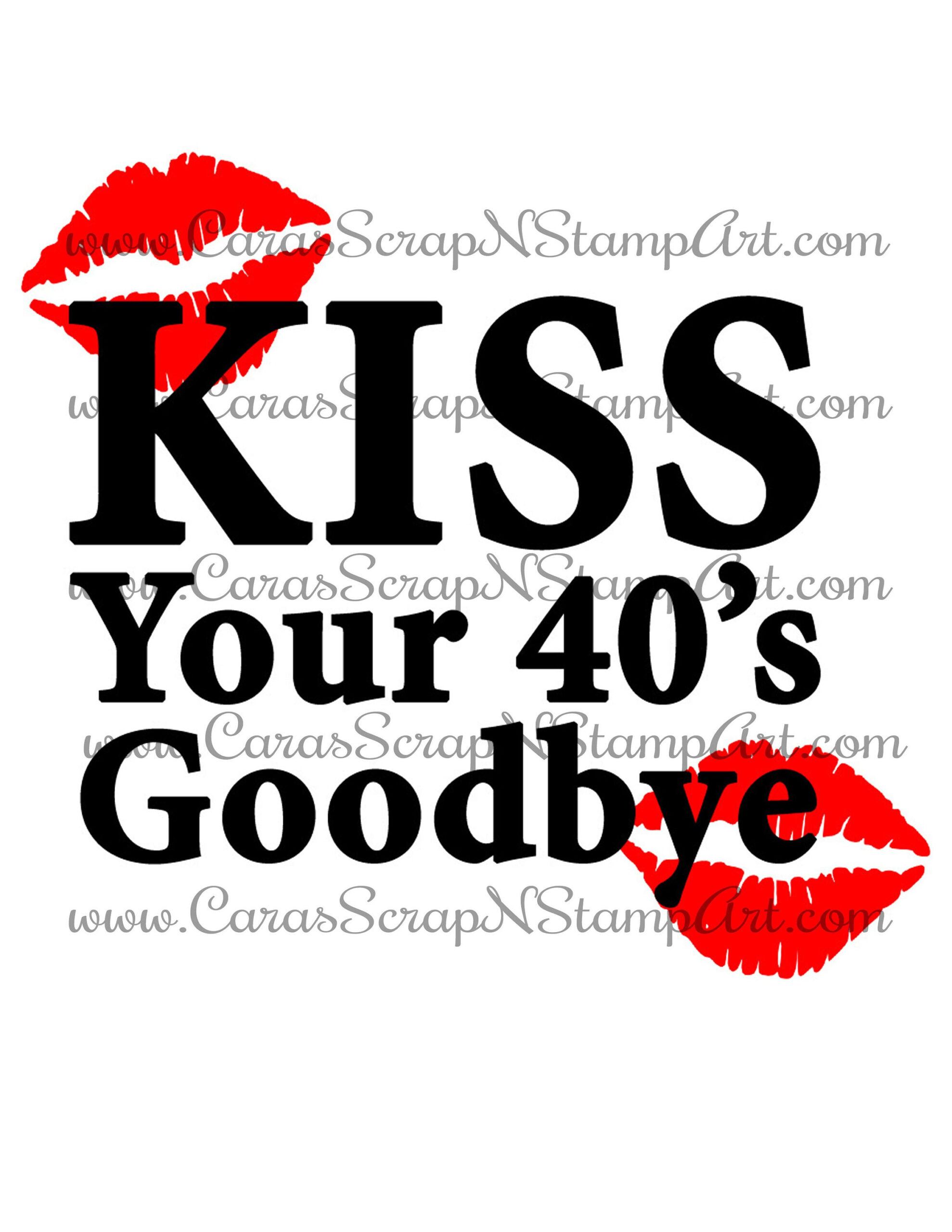 50Th Birthday Printable Sign 8X11 - Kiss Your 40'S Goodbye Pdf - Etsy in Kiss Your 40's Goodbye Free Printable