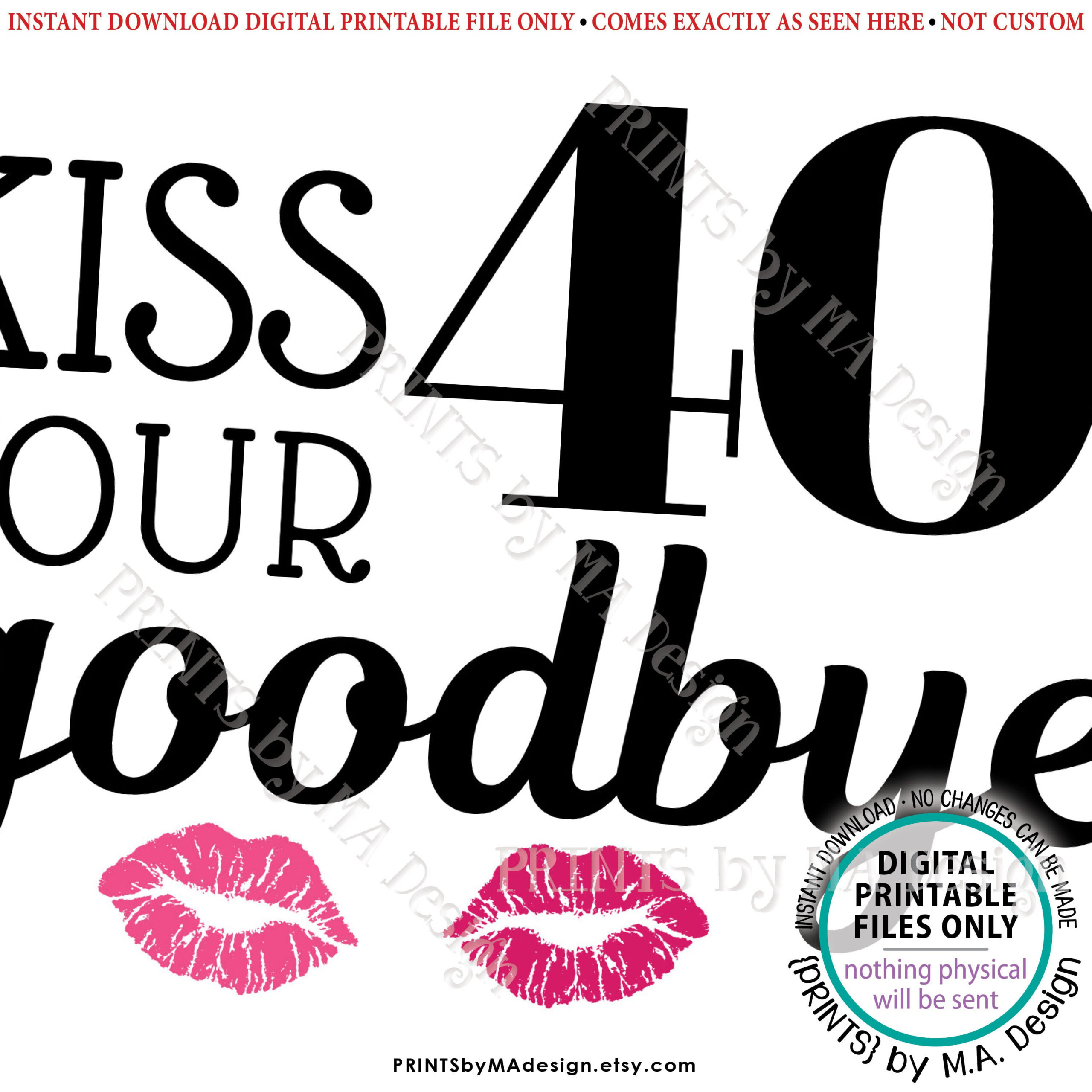 50Th Birthday Sign, Kiss Your 40S Goodbye, Funny 50Th Candy Bar intended for Kiss Your 40'S Goodbye Free Printable