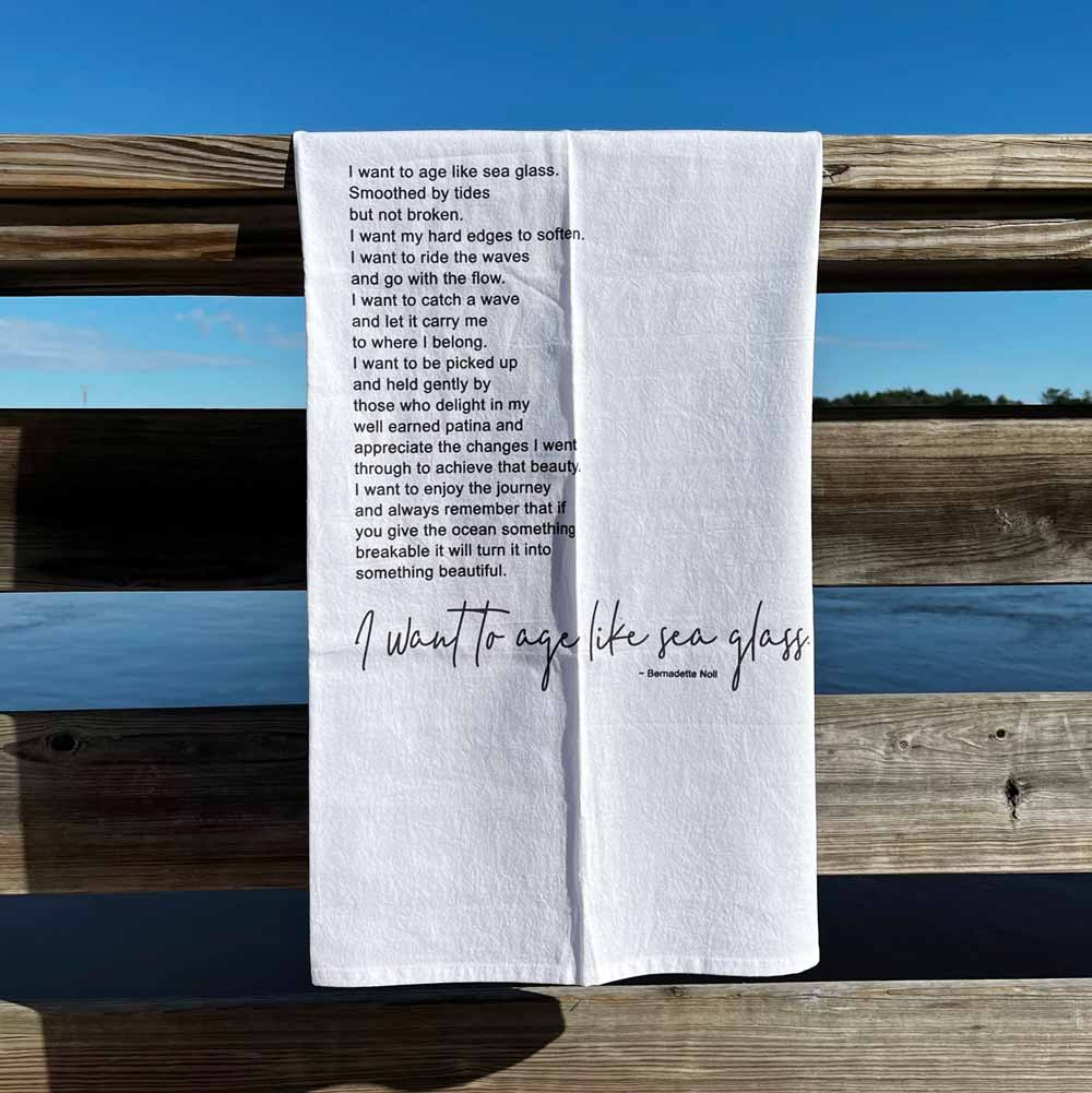 Age Like Sea Glass&amp;quot; Tea Towel - Lisa Marie&amp;#039;S for I Want to Age Like Sea Glass Printable