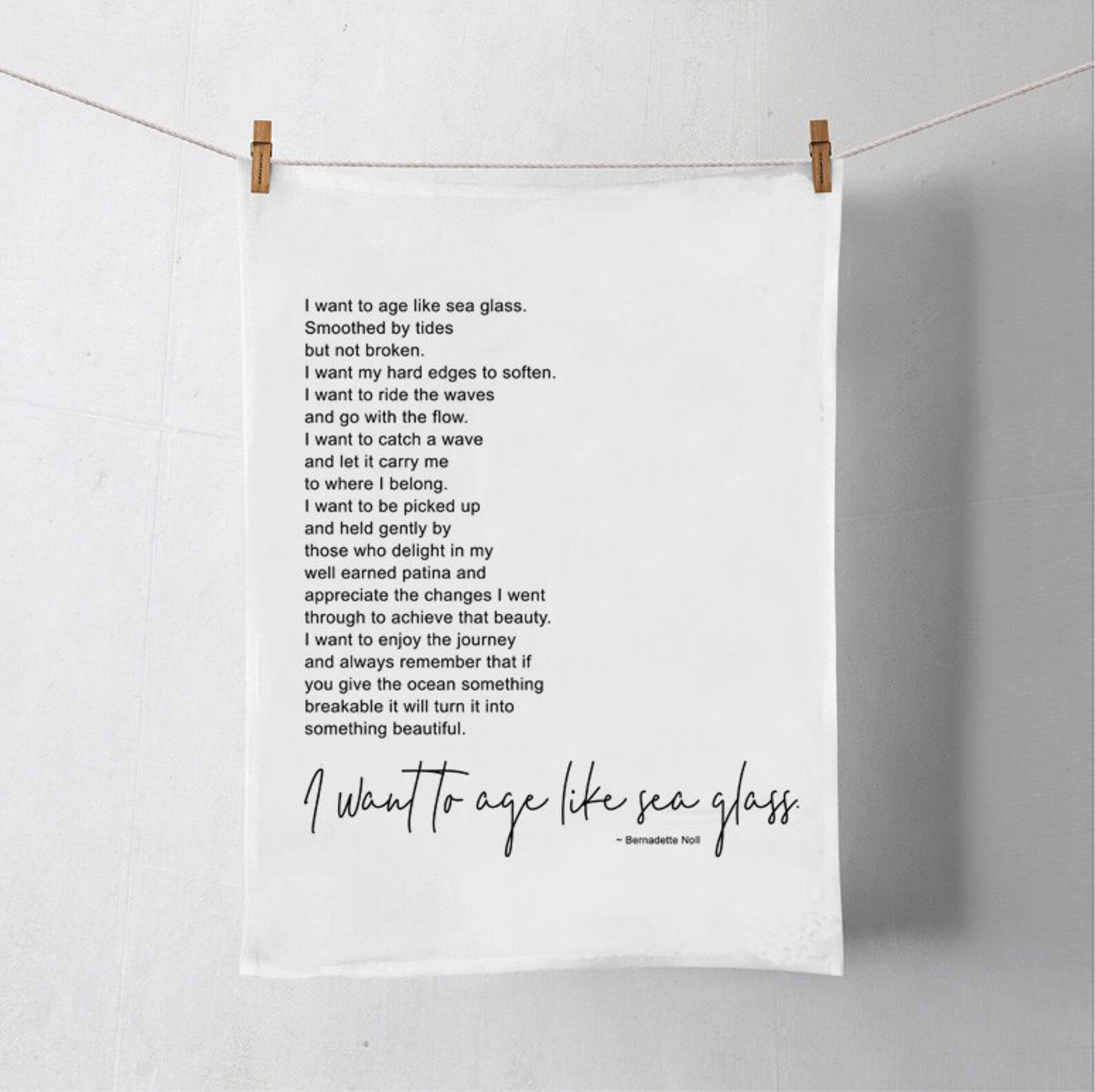 Age Like Sea Glass&amp;quot; Tea Towel - Lisa Marie&amp;#039;S throughout I Want To Age Like Sea Glass Printable