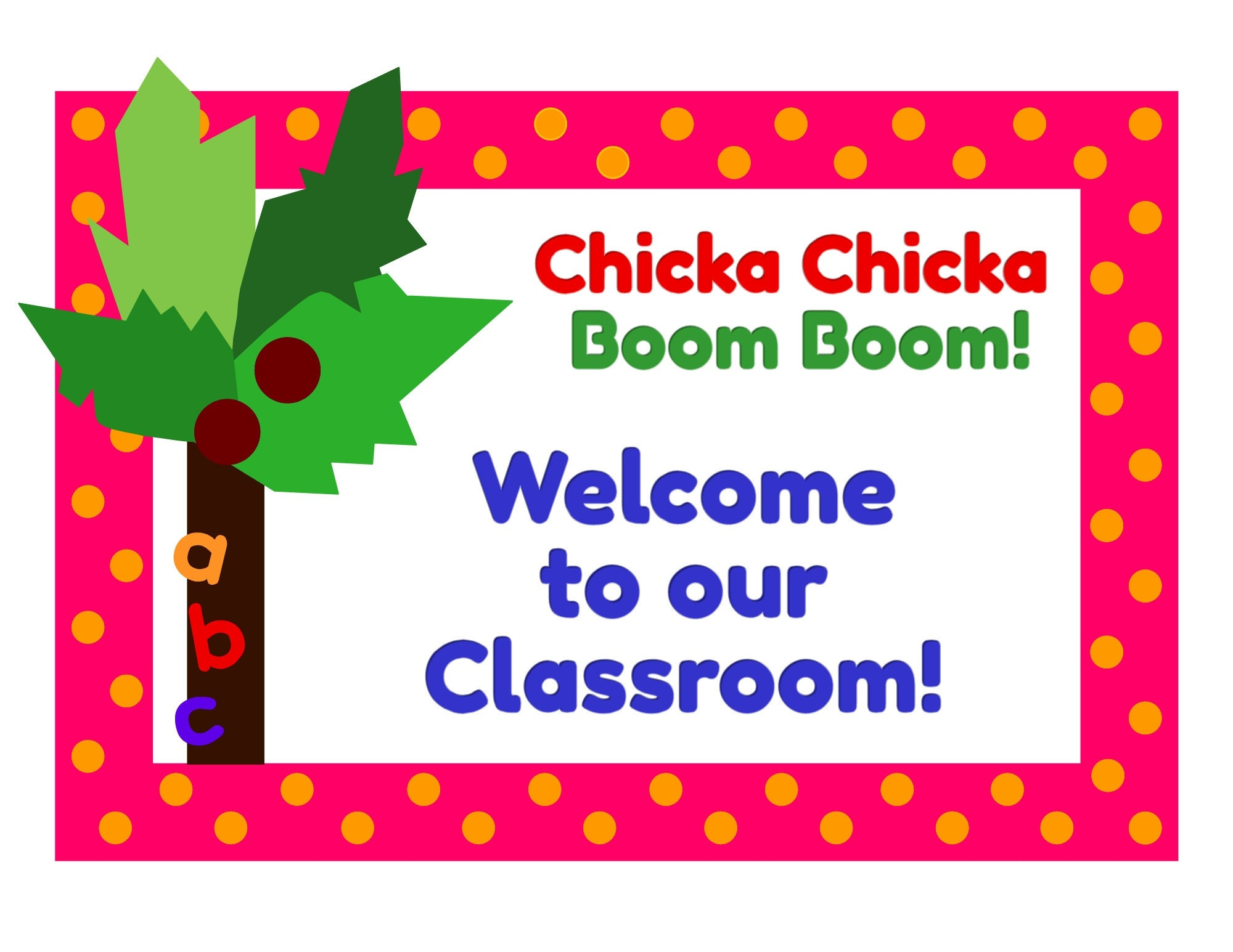 Alphabet Chicka Chicka Boom Boom Welcome Classroom Sign Digital throughout Chicka Chicka Boom Boom Bulletin Board Printables