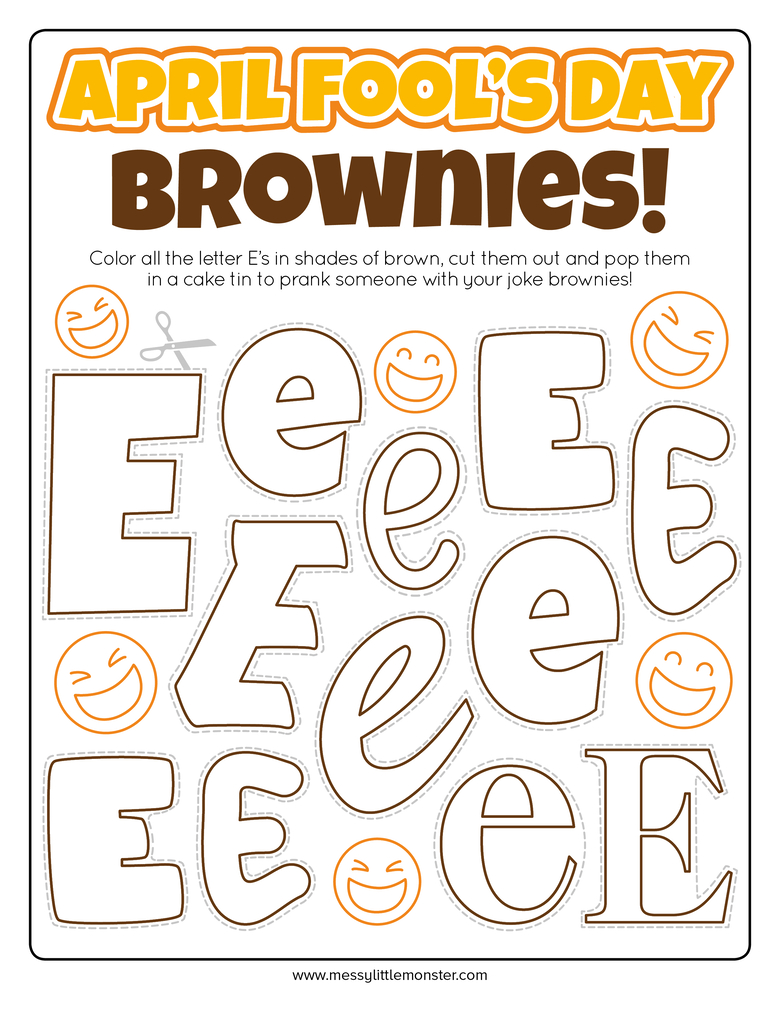 Brown E Prank - April Fools Activity - Messy Little Monster intended for Brown E Prank Printable