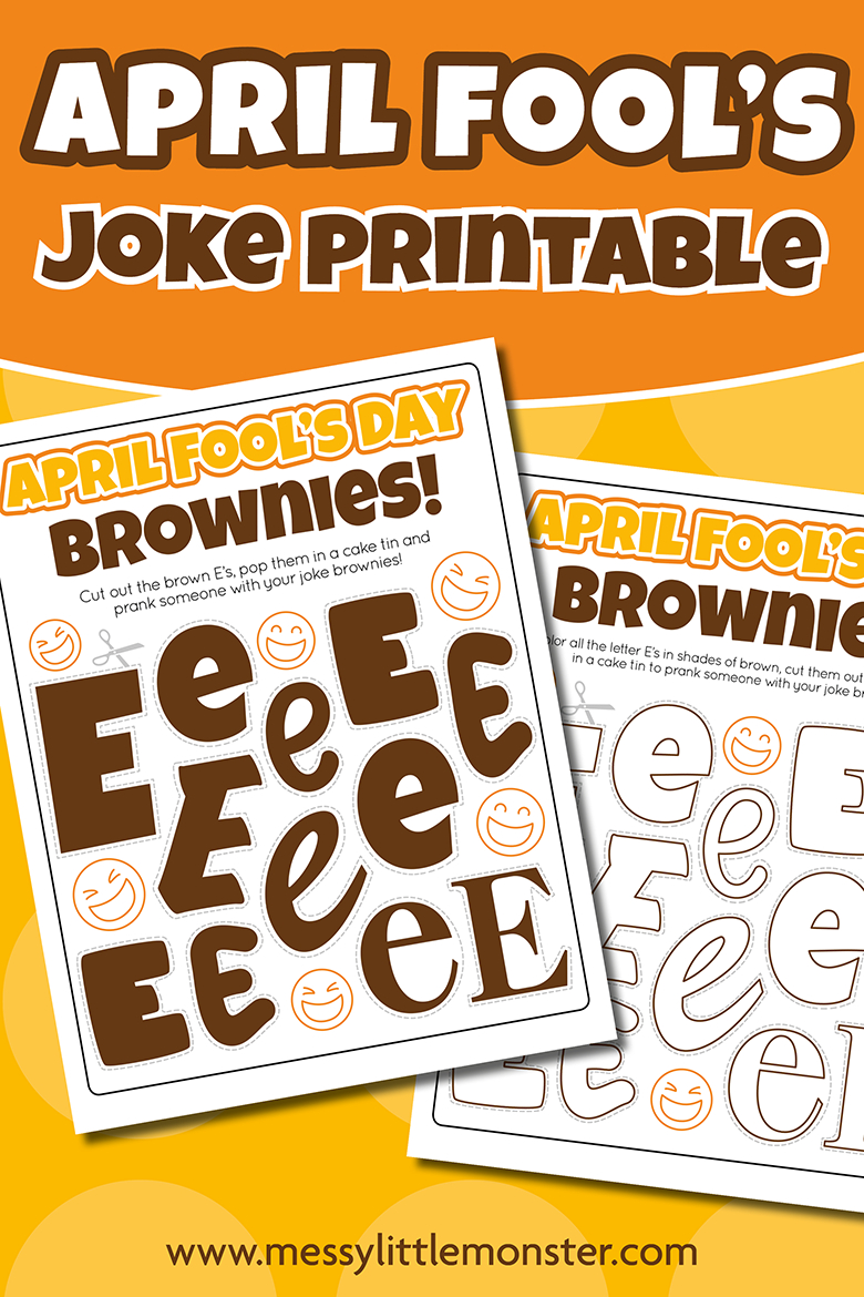 Brown E Prank - April Fools Activity - Messy Little Monster pertaining to Brown E Prank Printable