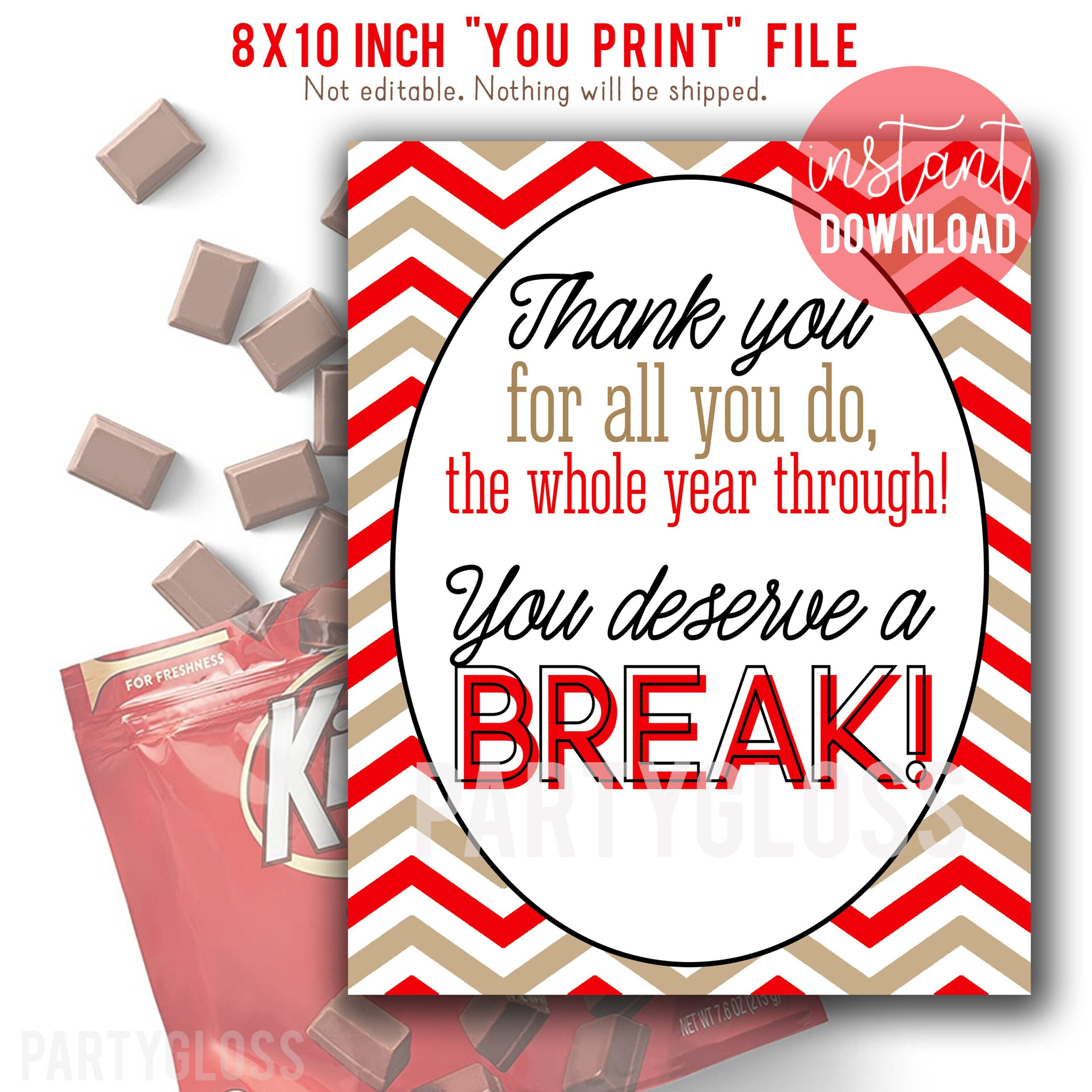 Buy Teacher Appreciation Printable 8X10 Sign, Teachers And Staff with regard to Free Printable You Deserve A Break Kit Kat