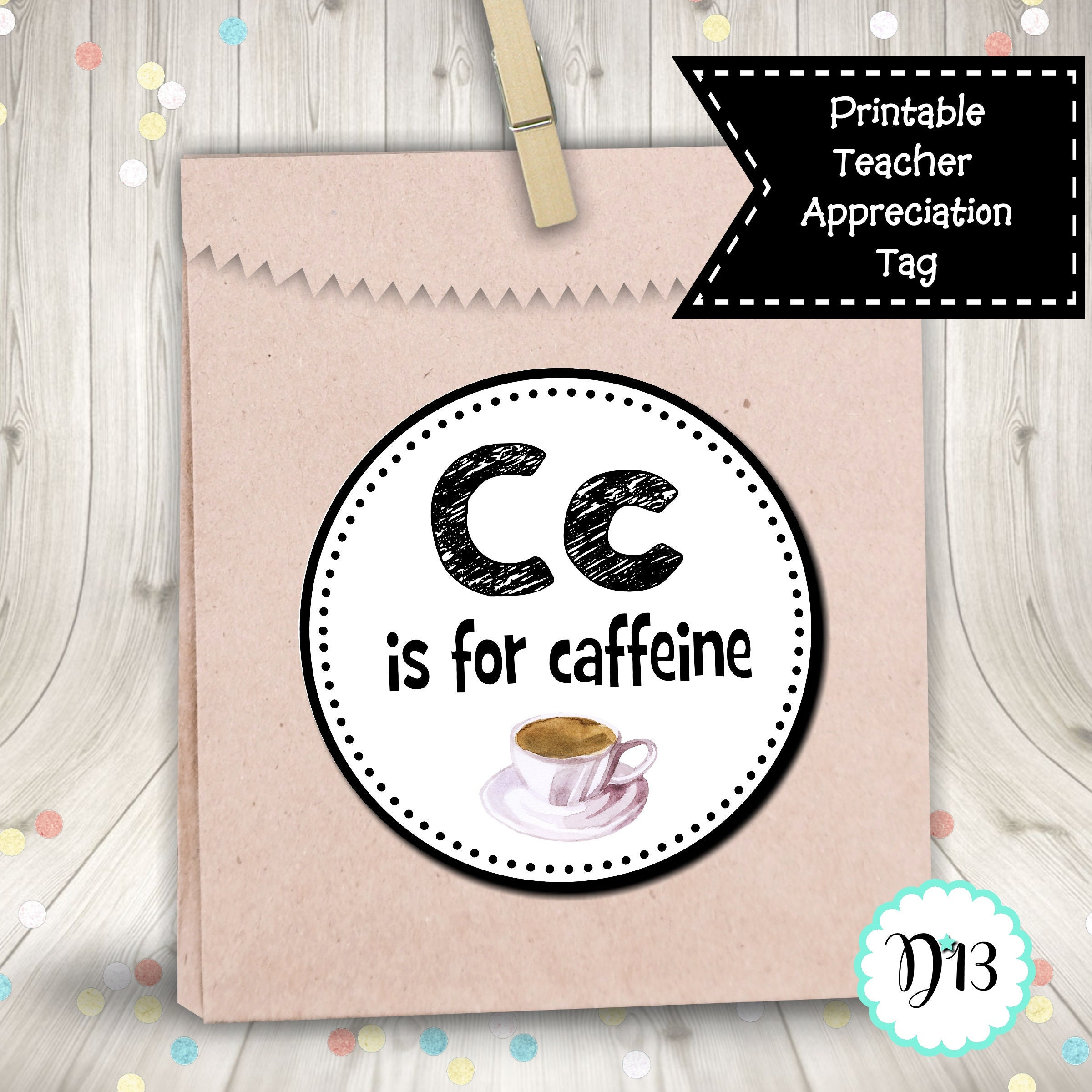 C Wie Koffein Kaffee Lehrer Wertschätzung Favor Tag Digital throughout C Is For Caffeine Free Printable