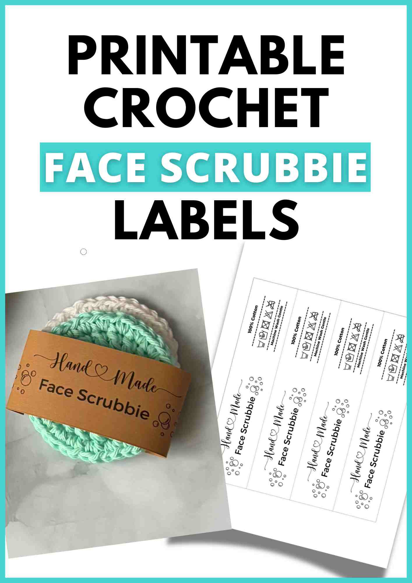Crochet Face Scrubbie Labels (Printable Pdf A4) - With Care inside Free Printable Face Scrubbies Labels