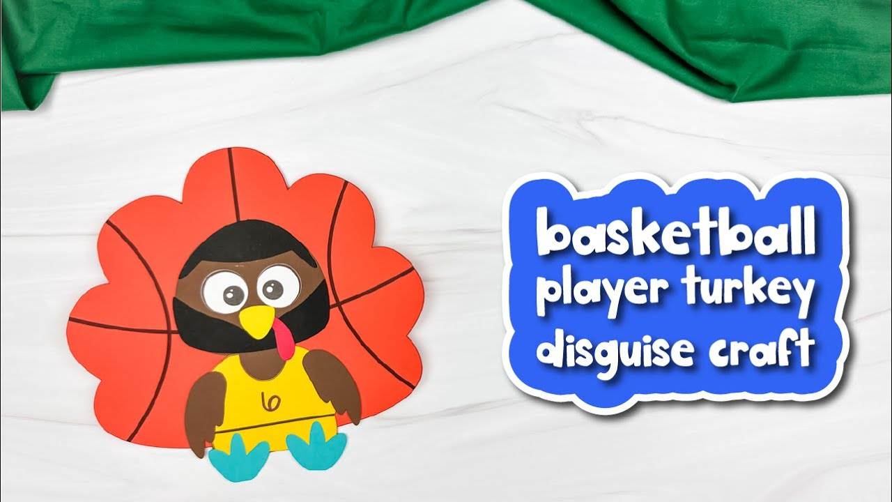 Disguise A Turkey Basketball Player Craft For Kids for Turkey in Disguise Basketball
