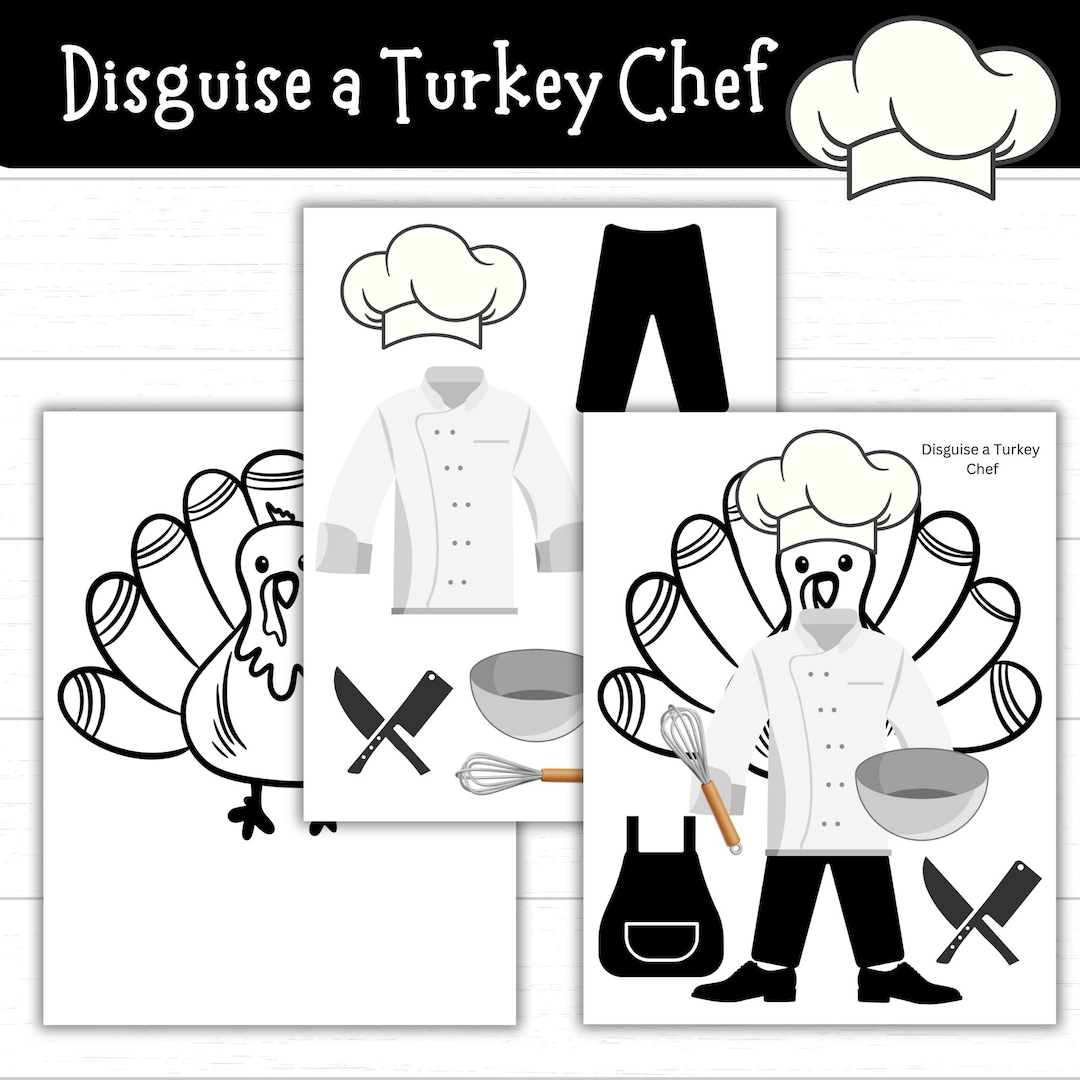 Disguise A Turkey Chef, Chef Turkey, Printable Outfits, Turkey In intended for Turkey in Disguise Chef