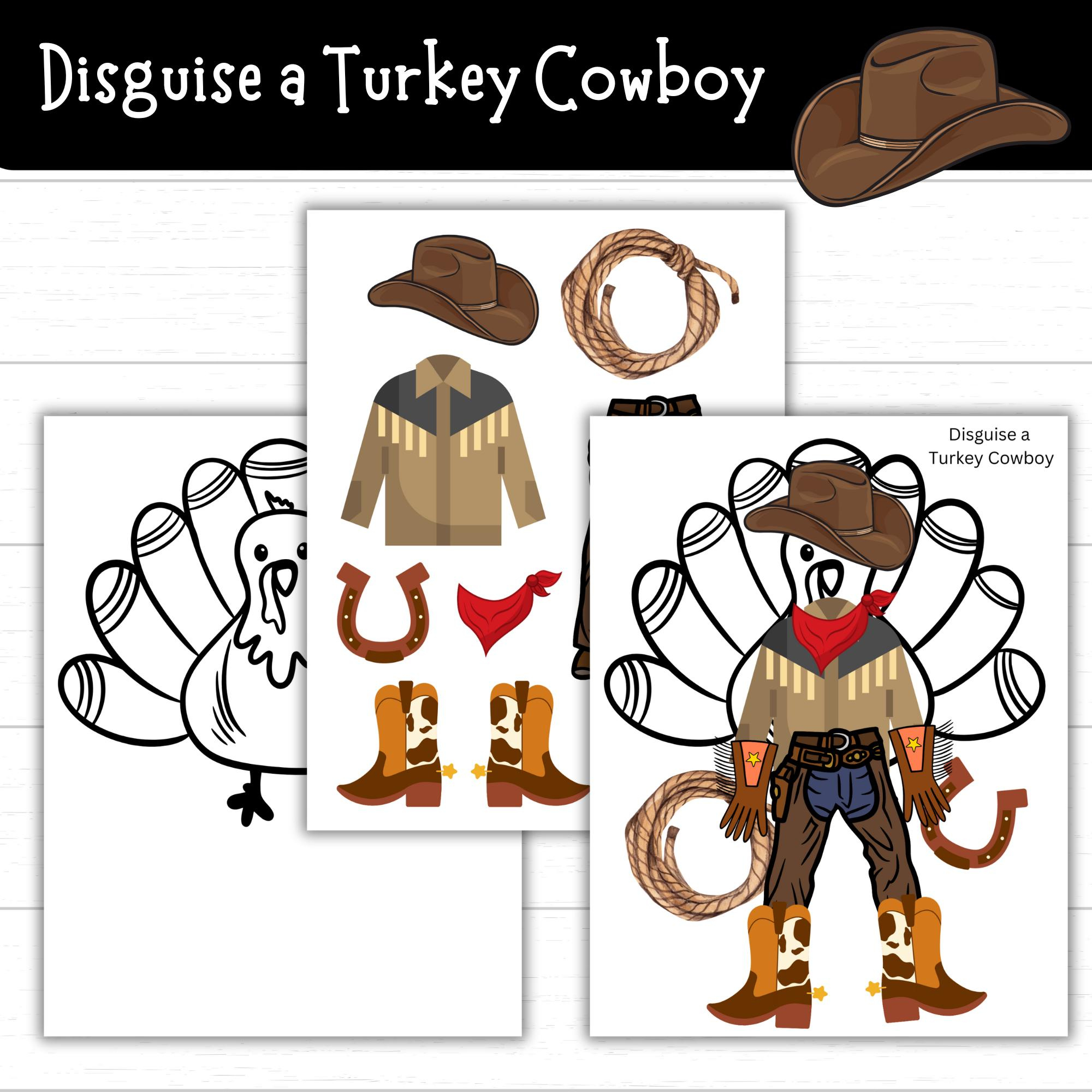 Disguise A Turkey Cowboy, Cowboy Turkey, Cowboy Turkey In Disguise within Turkey in Disguise Cowboy