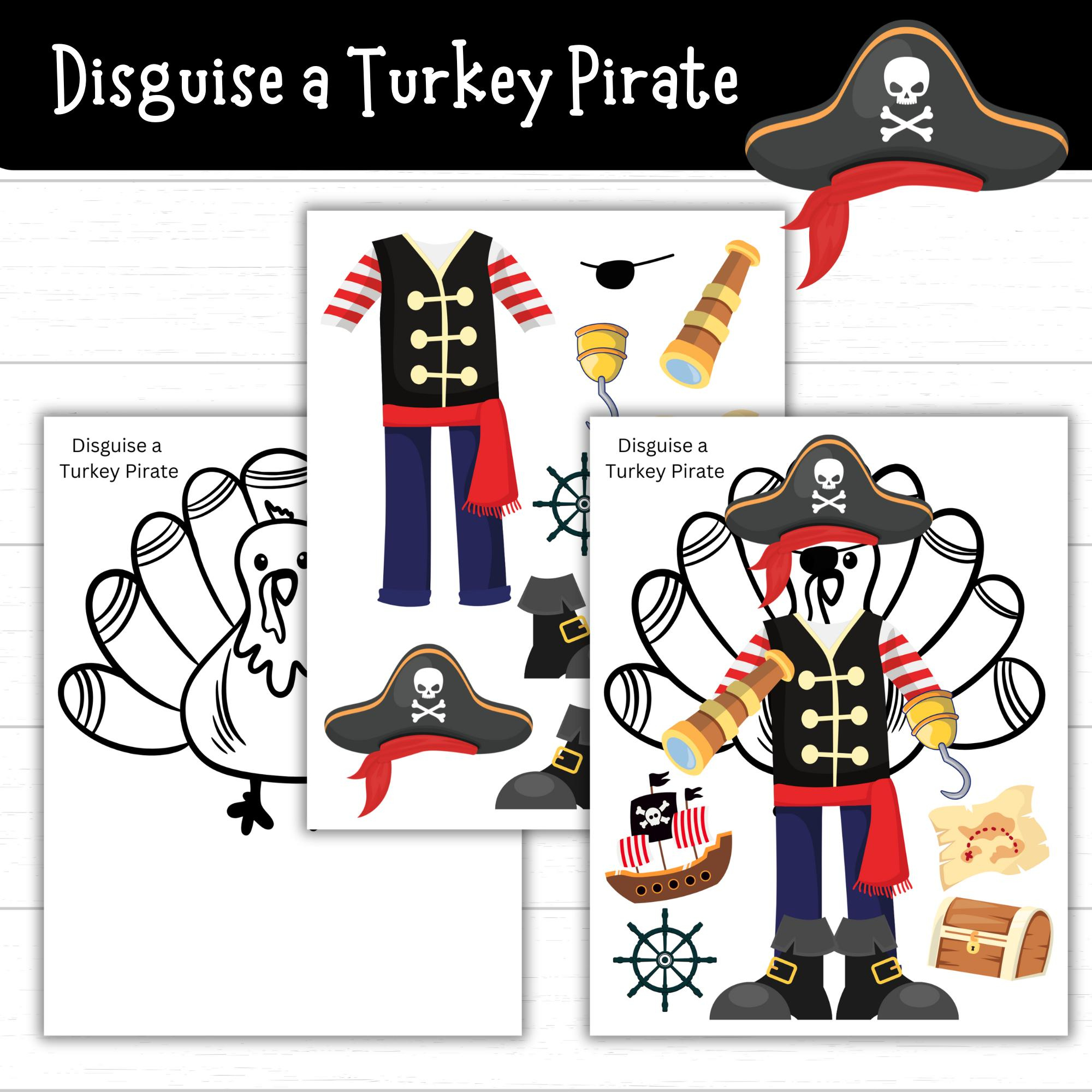 Disguise A Turkey Pirate, Pirate Turkey, Pirate Printables for Pirate Turkey in Disguise