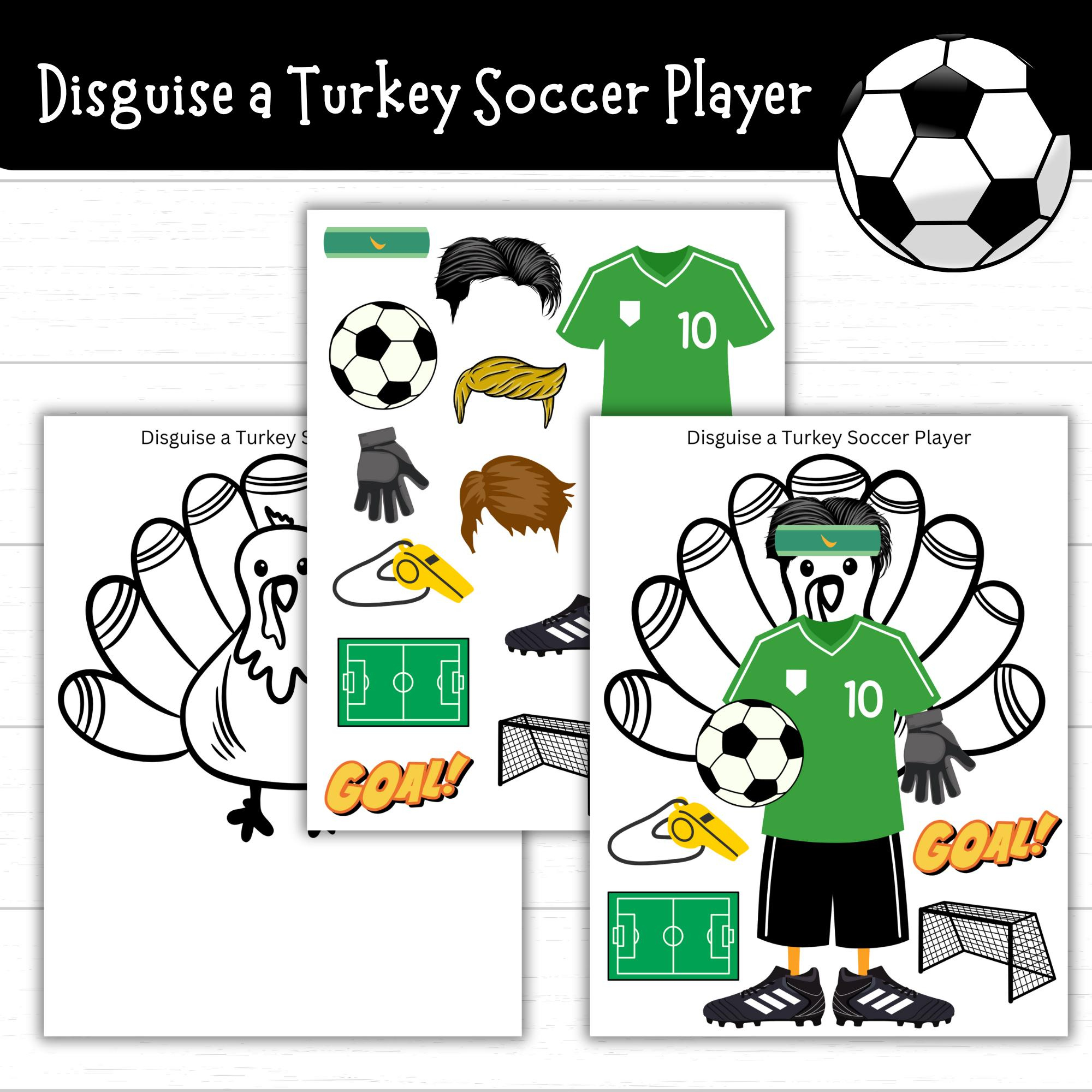 Disguise A Turkey Soccer Player, Turkey In Disguise Soccer Player in Turkey In Disguise Soccer Player