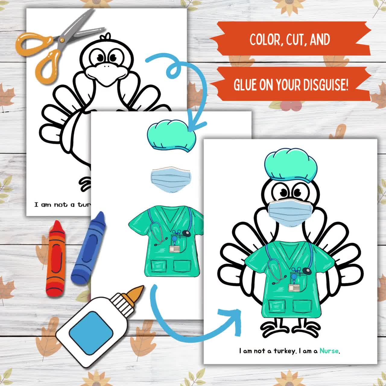 Disguise A Turkey Thanksgiving Printable Craft For Kids And Toddlers, Nurse  Turkey In Disguise, Turkey Paper Doll Printable Craft Kits pertaining to Turkey In Disguise Nurse