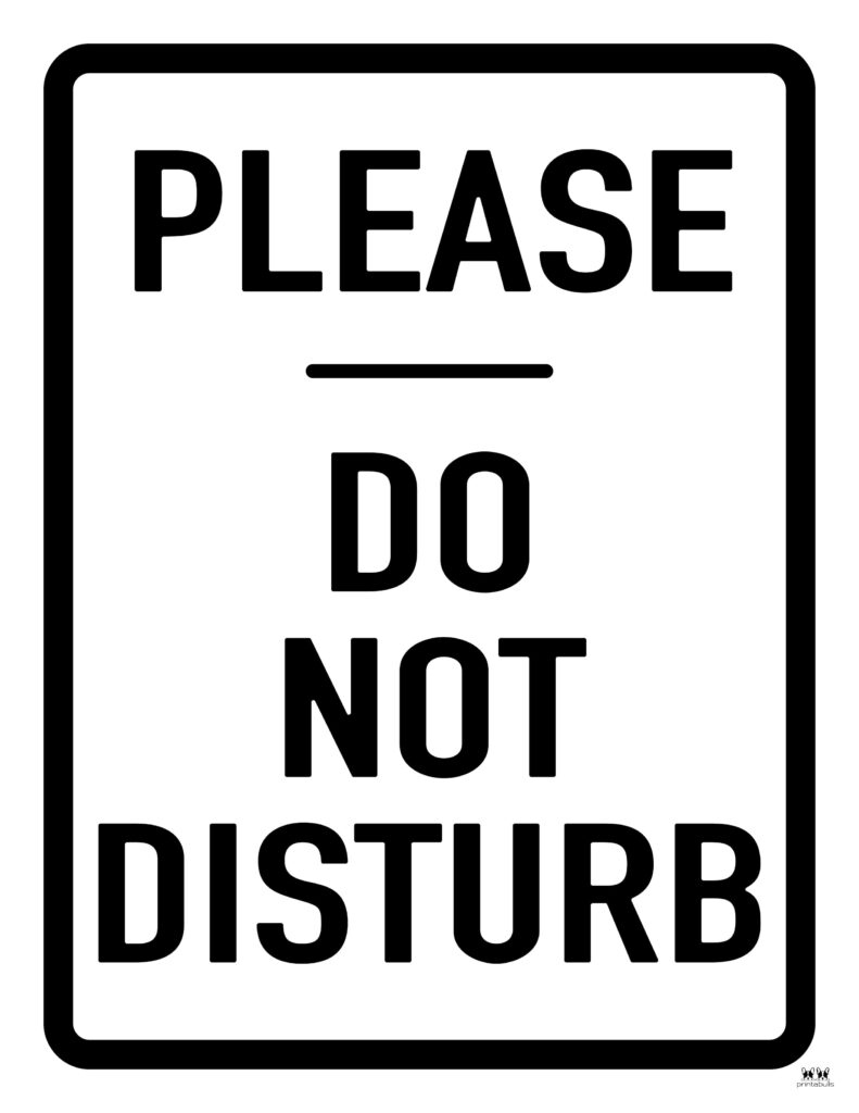 Do Not Disturb Signs - 25 Free Printables | Printabulls inside Free Printable Do Not Disturb Sign Printable
