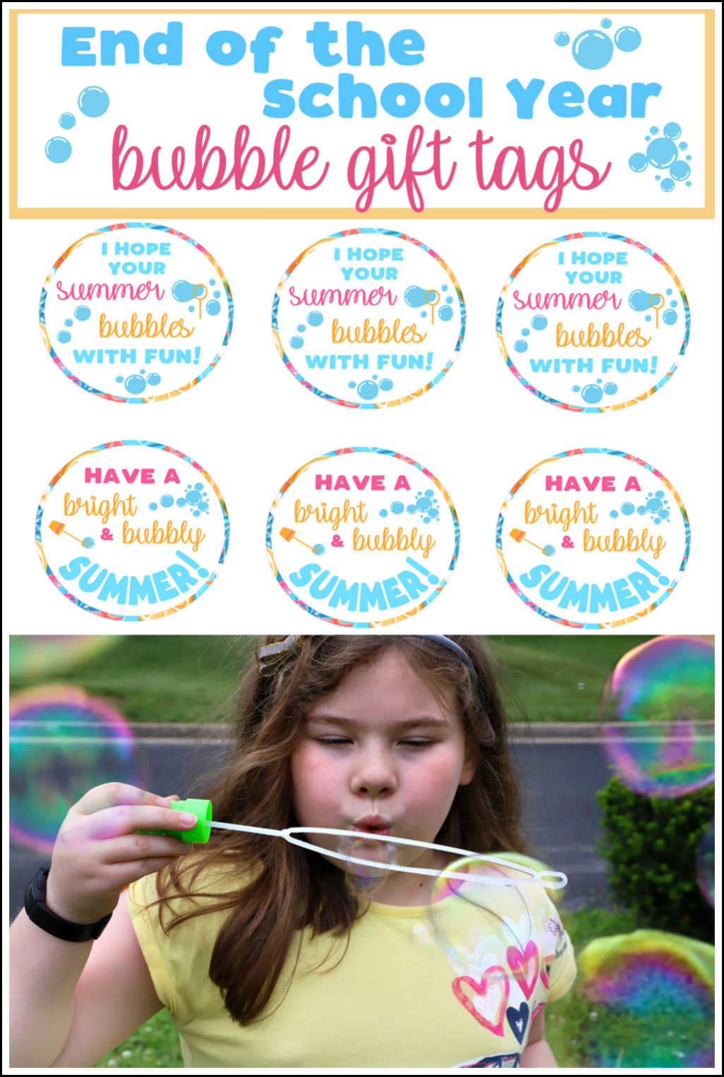 End Of School Year Summertime Bubble Gift Idea For Kids | Free regarding Free Printable Gift Tags For Bubbles