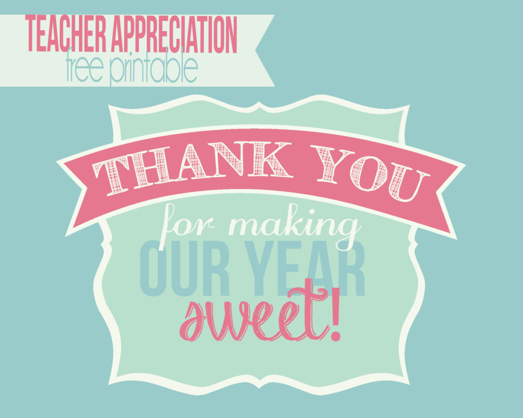 End Of Year Teacher Appreciation Gift With Free Printable within Thanks For a Sweet Year Free Printable