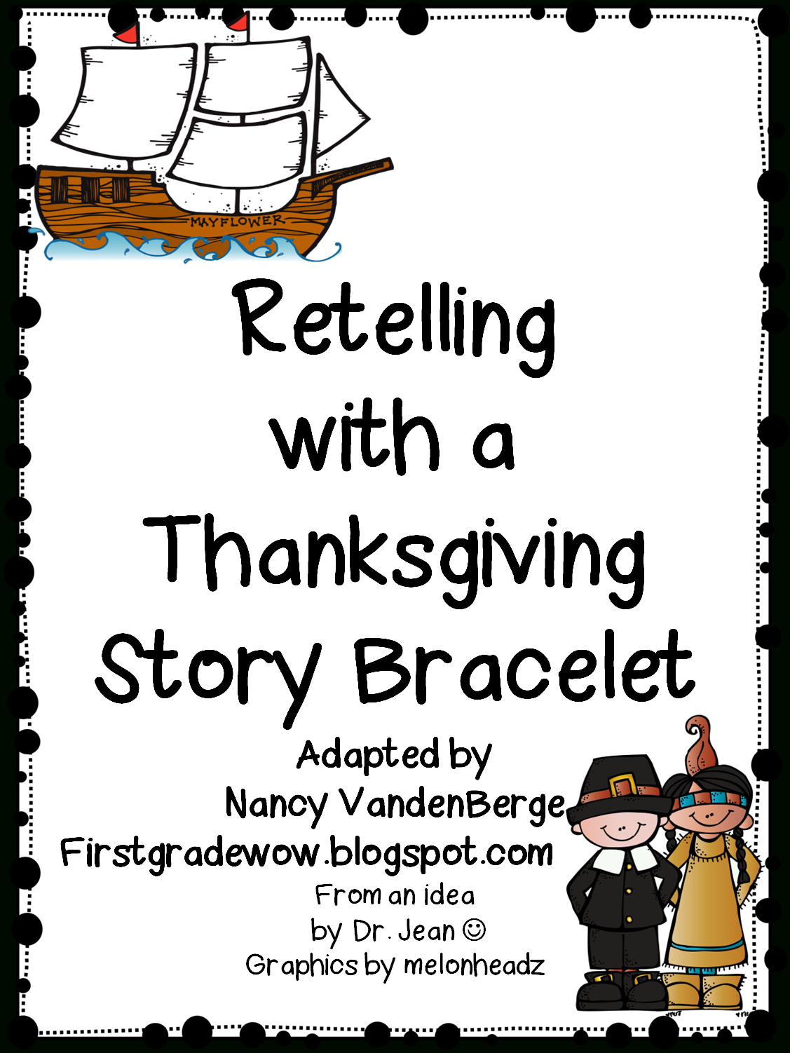 First Grade Wow: Retelling Thanksgiving within Printable Thanksgiving Bracelet Poem