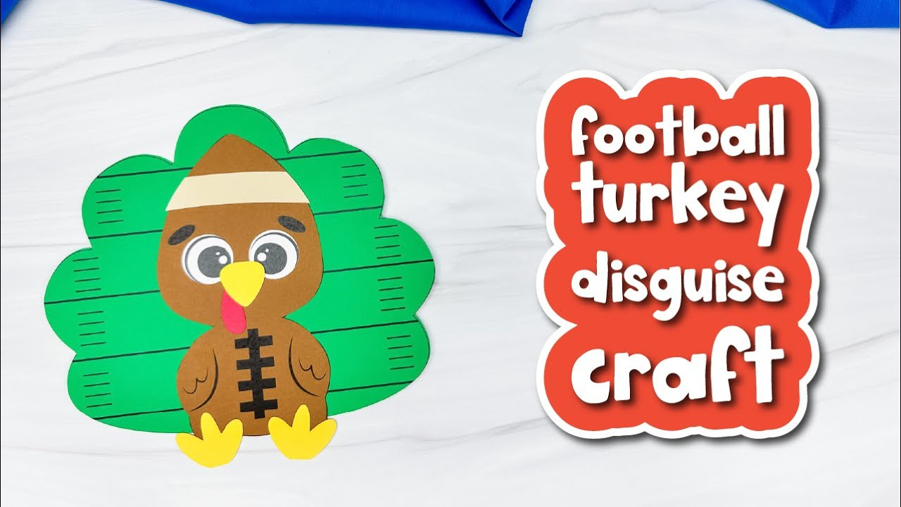 Football Turkey Disguise Craft For Kids intended for Turkey in Disguise Football