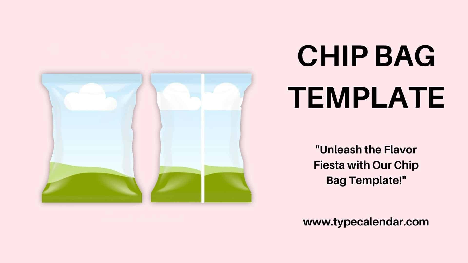 Free Printable Chip Bag Templates [Pdf, Word] Size throughout Free Template Printable Chip Bag Template
