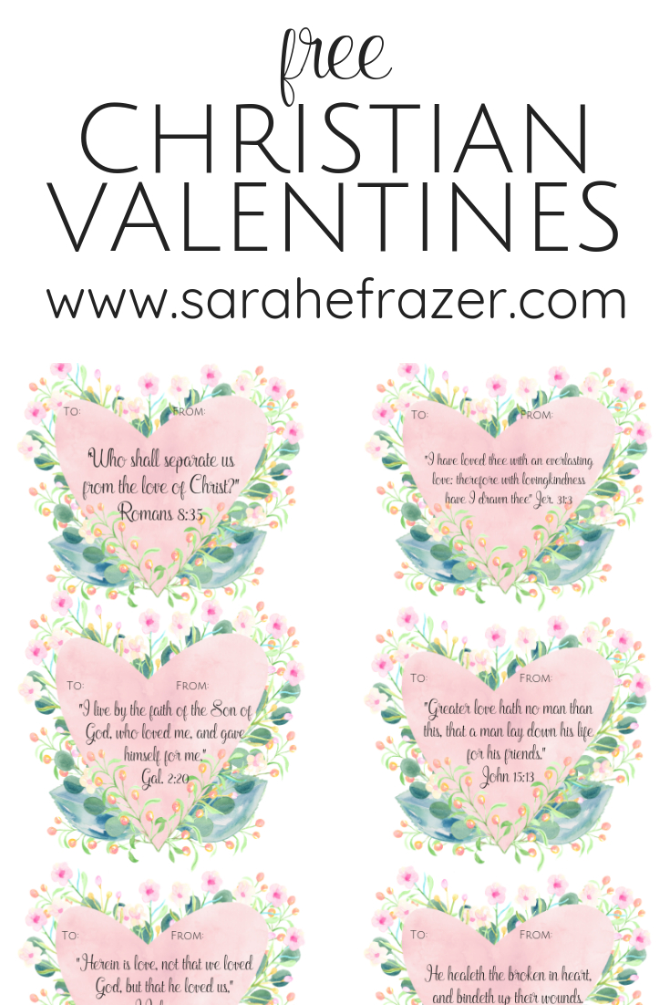 Free Printable Christian Valentines - Sarah E. Frazer throughout Scripture Valentines Free Printable