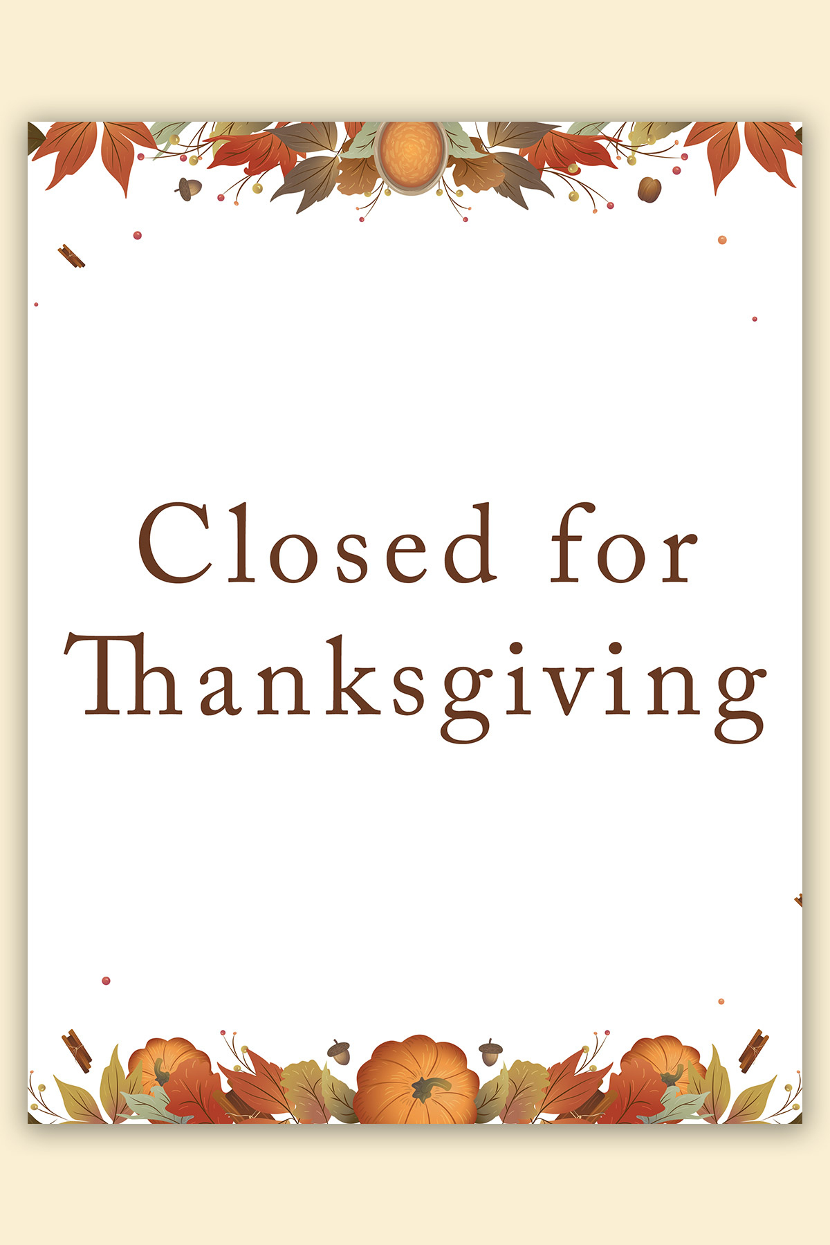 Free Printable Closed For Thanksgiving Signs (7 Templates) - The regarding Thanksgiving Office Closed Sign Printable
