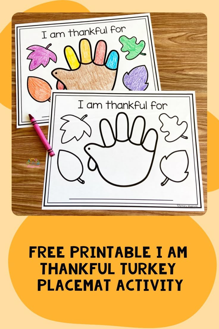Free Printable I Am Thankful Turkey Placemat Activity for I Am Thankful For Placemat Printable Handprint