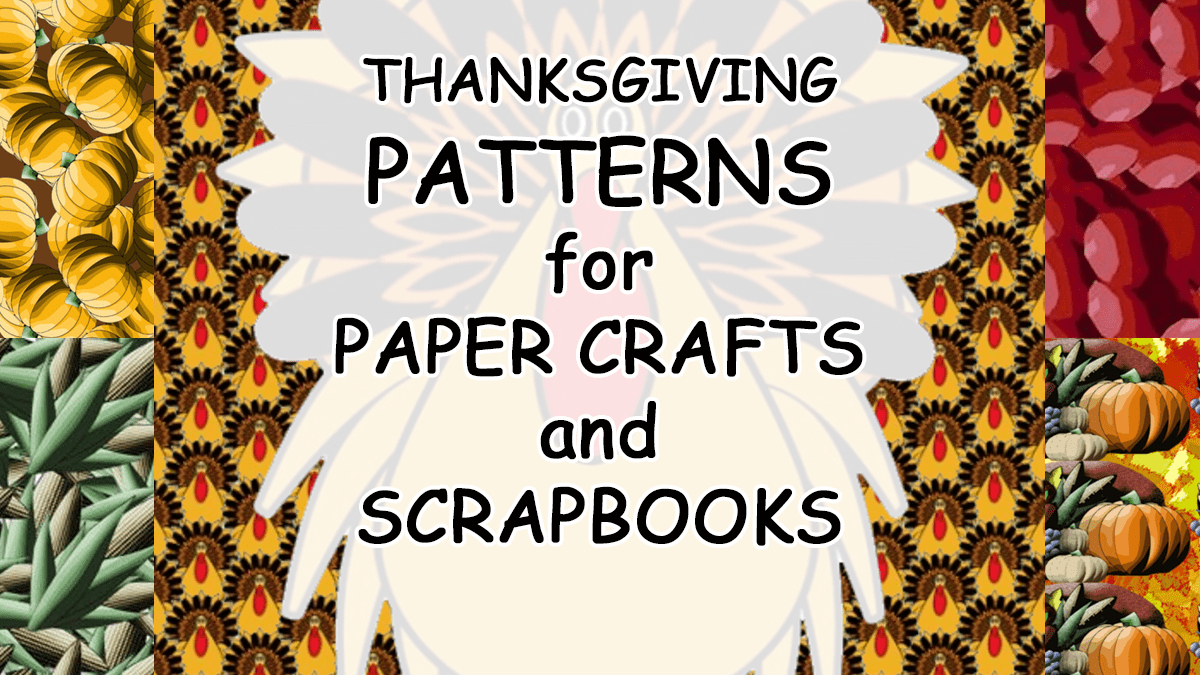 Free Thanksgiving Scrapbook Patterns & Frames - Hubpages within Free Printable Thanksgiving Scrapbook Paper