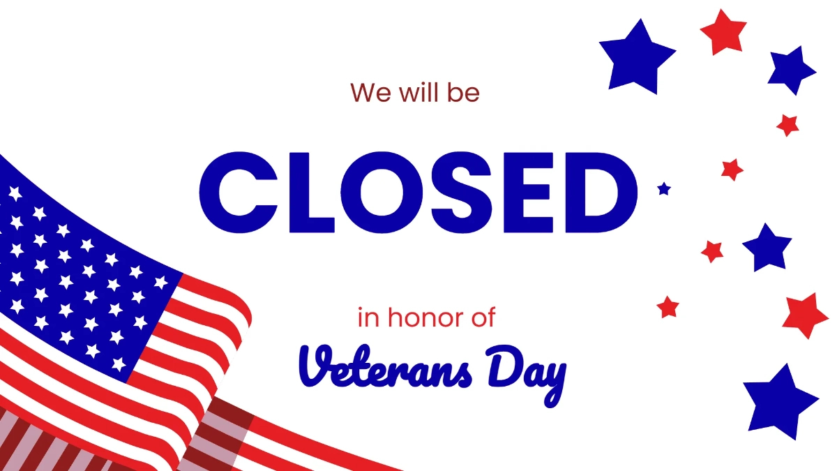 Free Veterans&amp;#039; Day Closed Sign Background Template To Edit Online throughout Free Printable Closed Signs For Veterans Day
