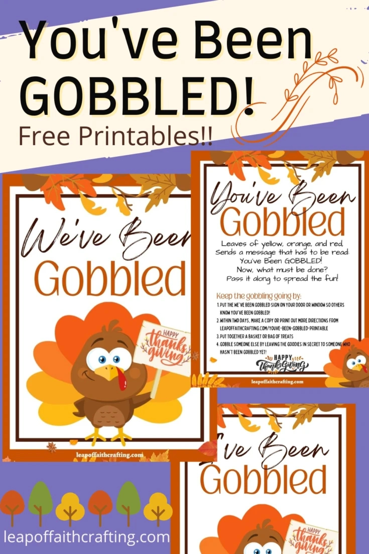 Free You&amp;#039;Ve Been Gobbled Printables! - Leap Of Faith Crafting intended for Printable You&amp;#039;Ve Been Gobbled Thanksgiving
